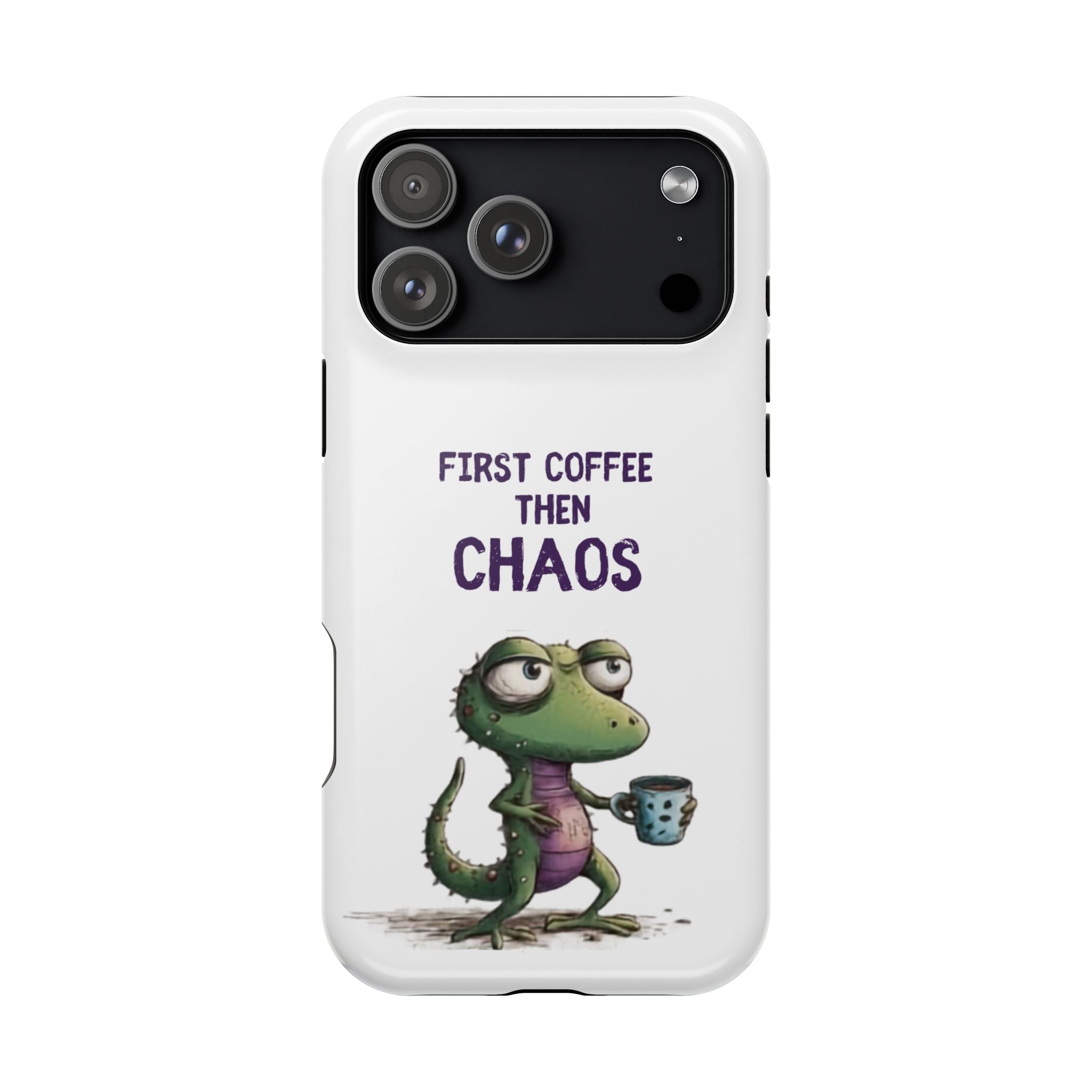 Impact-Resistant Phone Case — "First Coffee Then Chaos" Cute Lizard Coffee Design