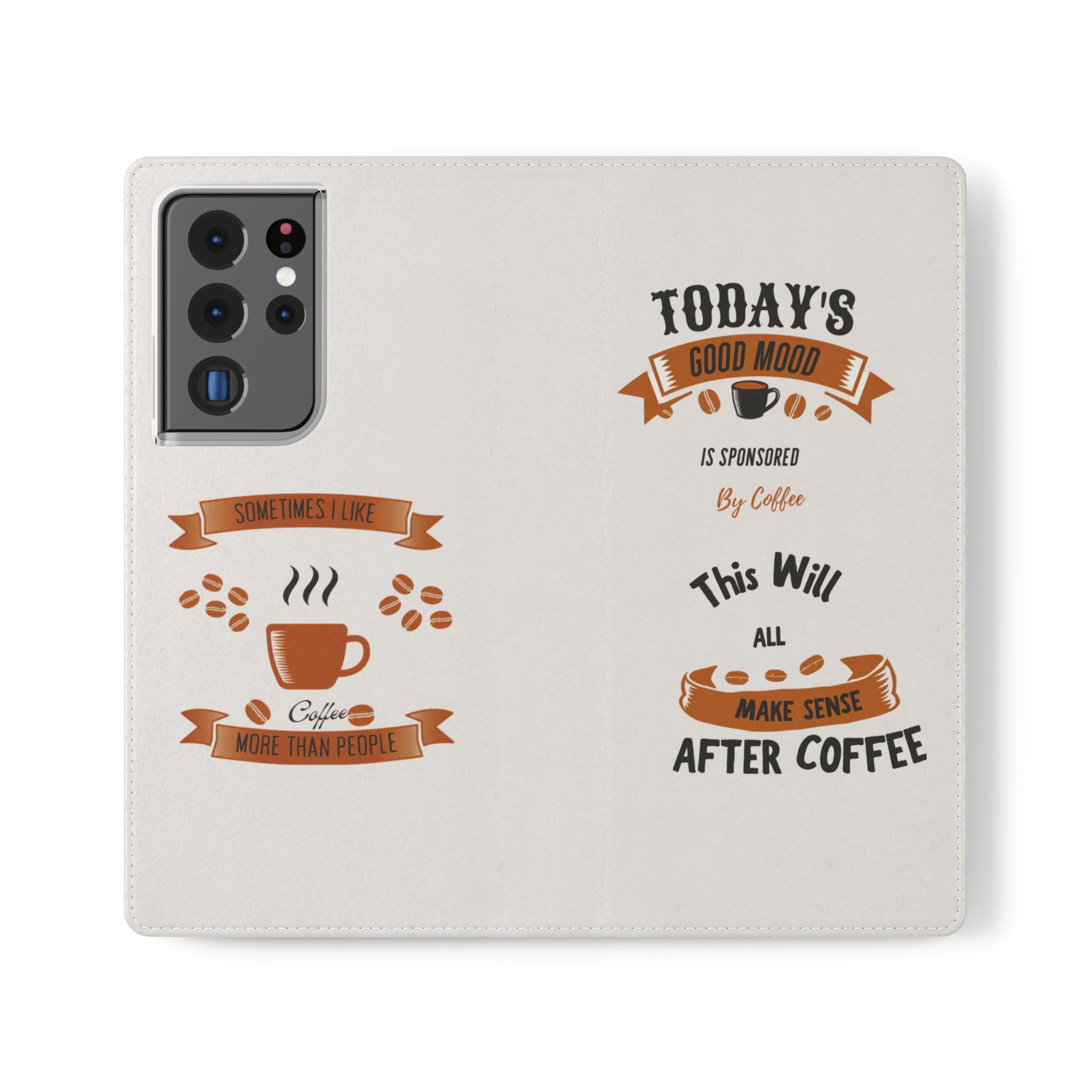 Coffee Lover Flip Phone Case — "Today's Good Mood Is Sponsored by Coffee" Wallet