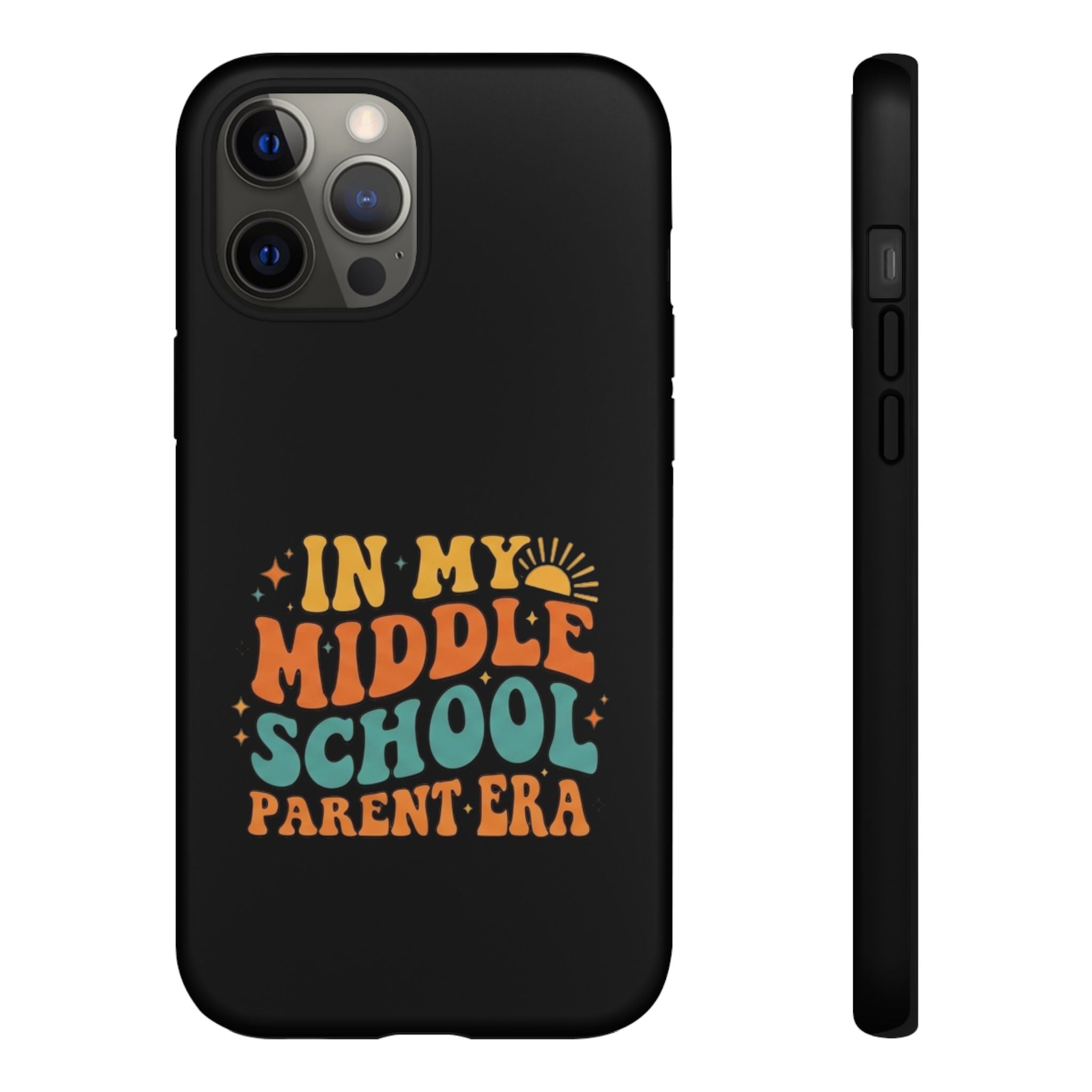 Phone Case – "In My Middle School Parent Era" Retro Design