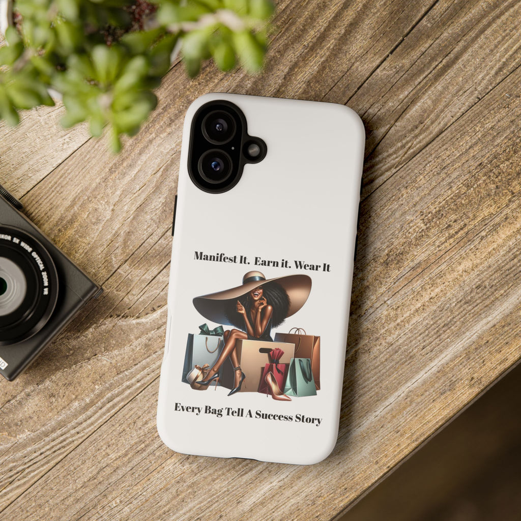 Phone Case - "Manifest It. Earn It. Wear It." Chic Shopper Design