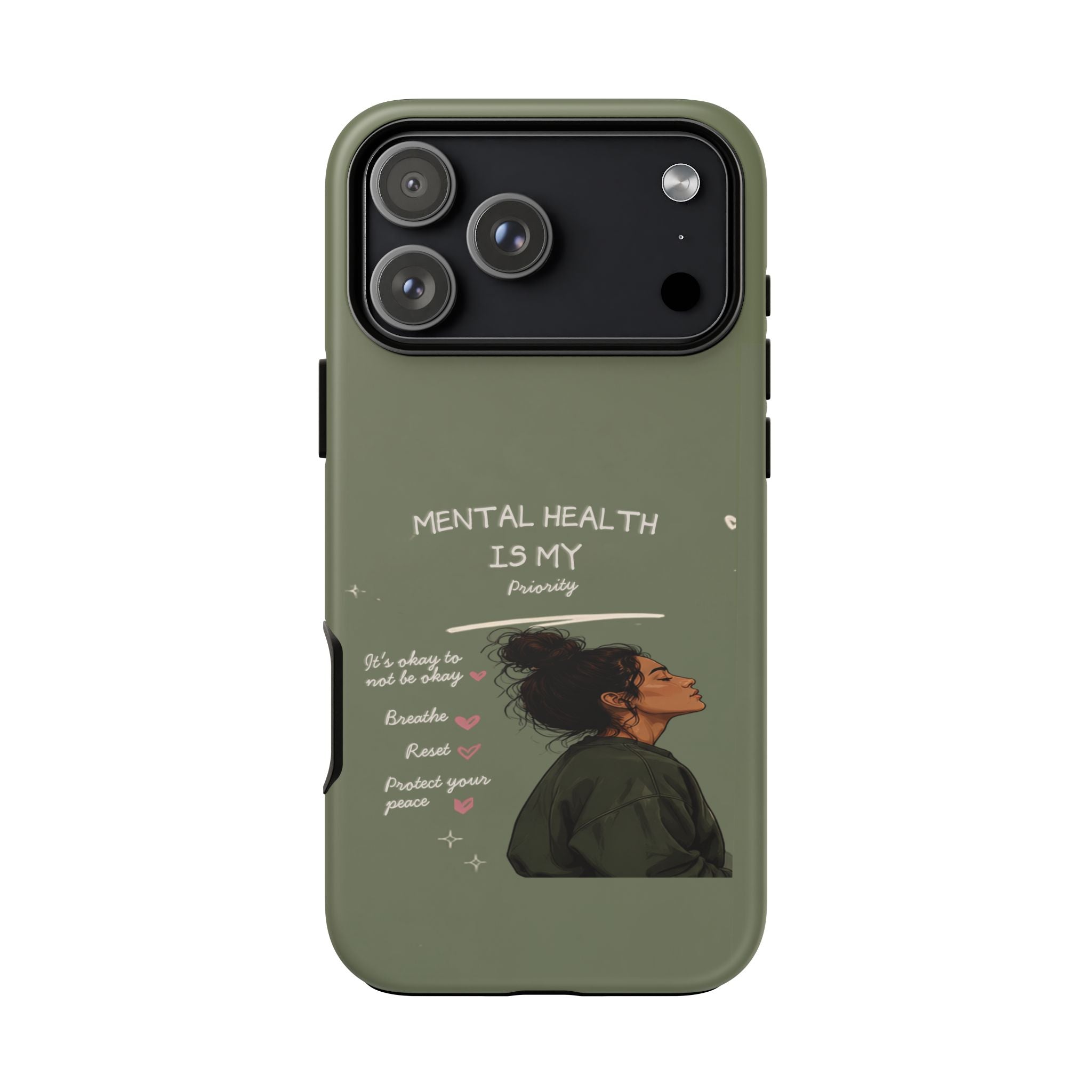 Mental Health Is My Priority Phone Case — Inspirational Protective iPhone Cover
