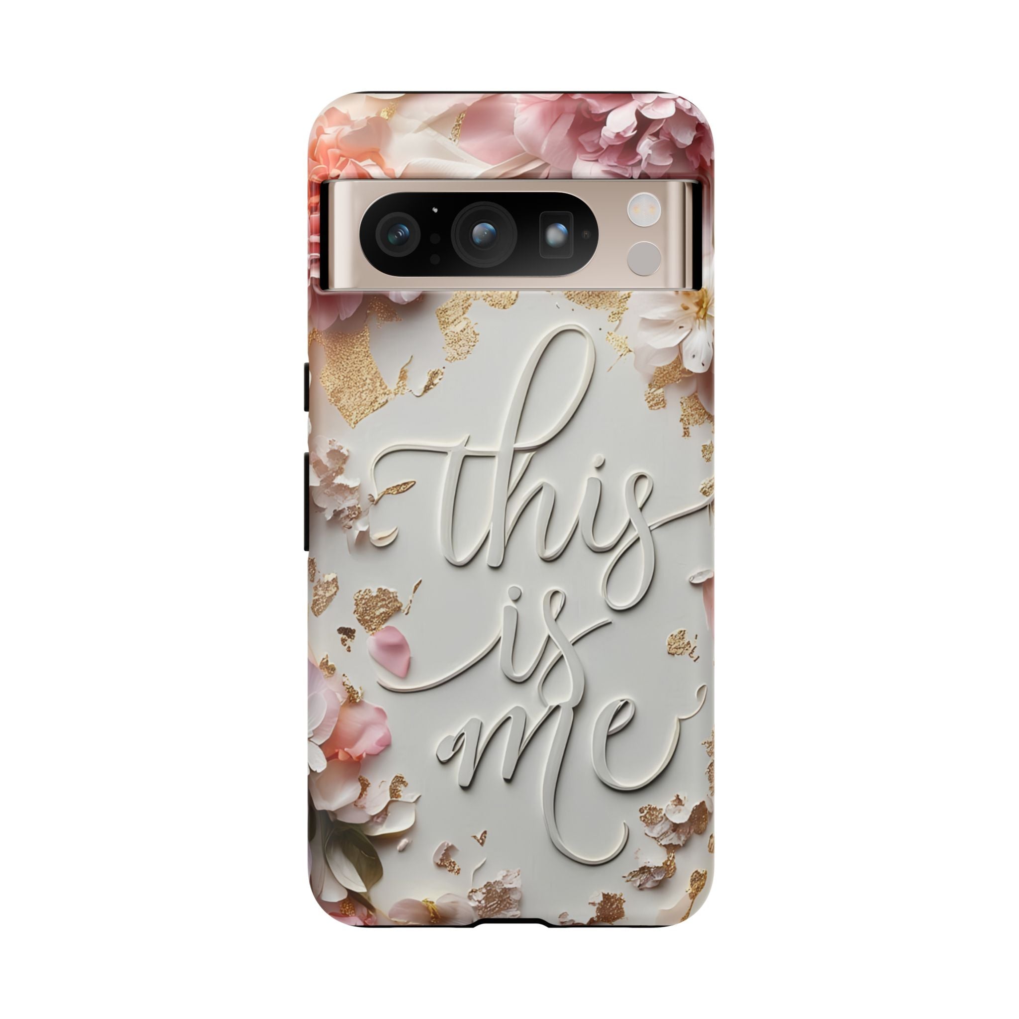 Phone Case — "This Is Me" Floral Tough Case