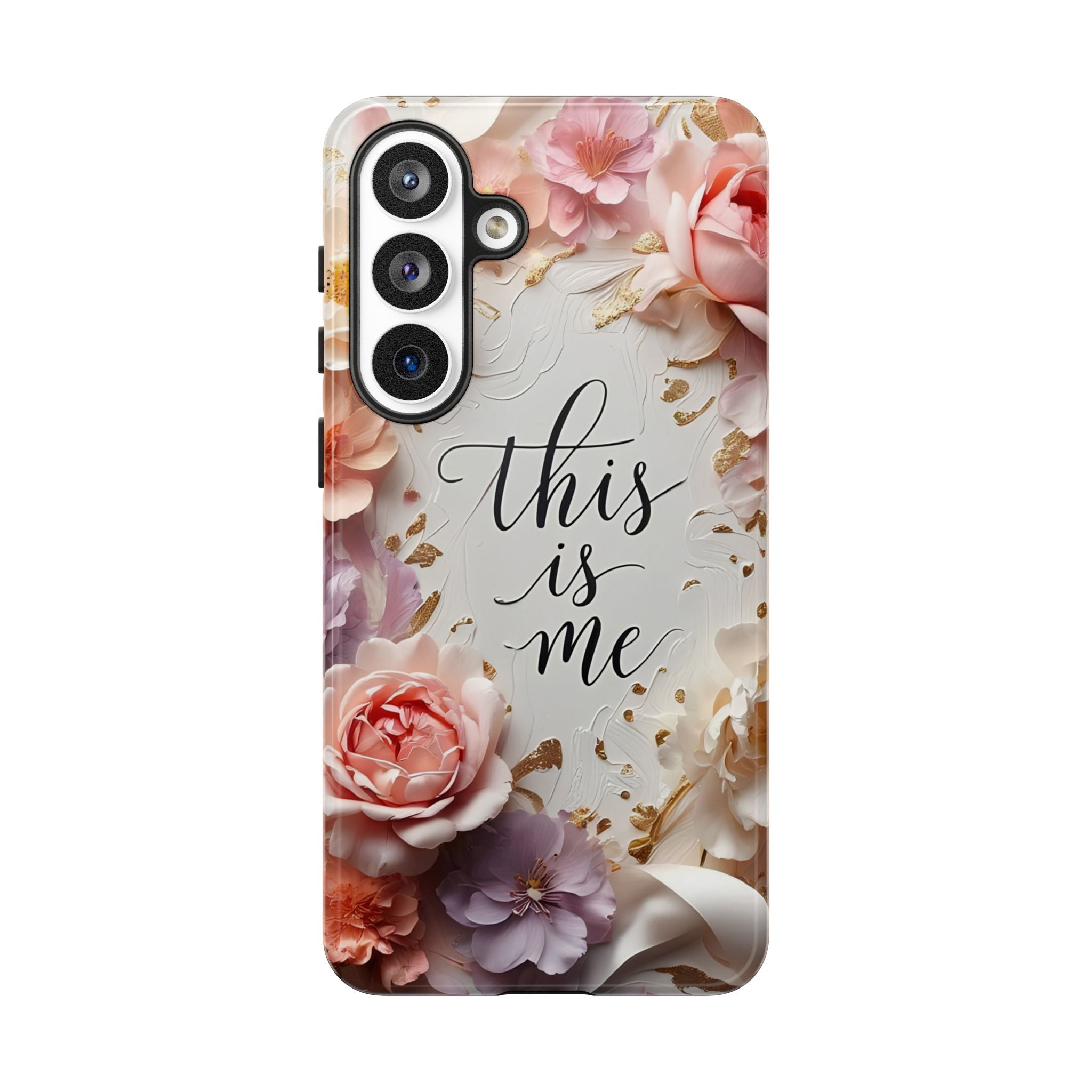 Floral "This Is Me" Tough Phone Case — Protective Floral iPhone Cover for Self-Expression, Gift for Her