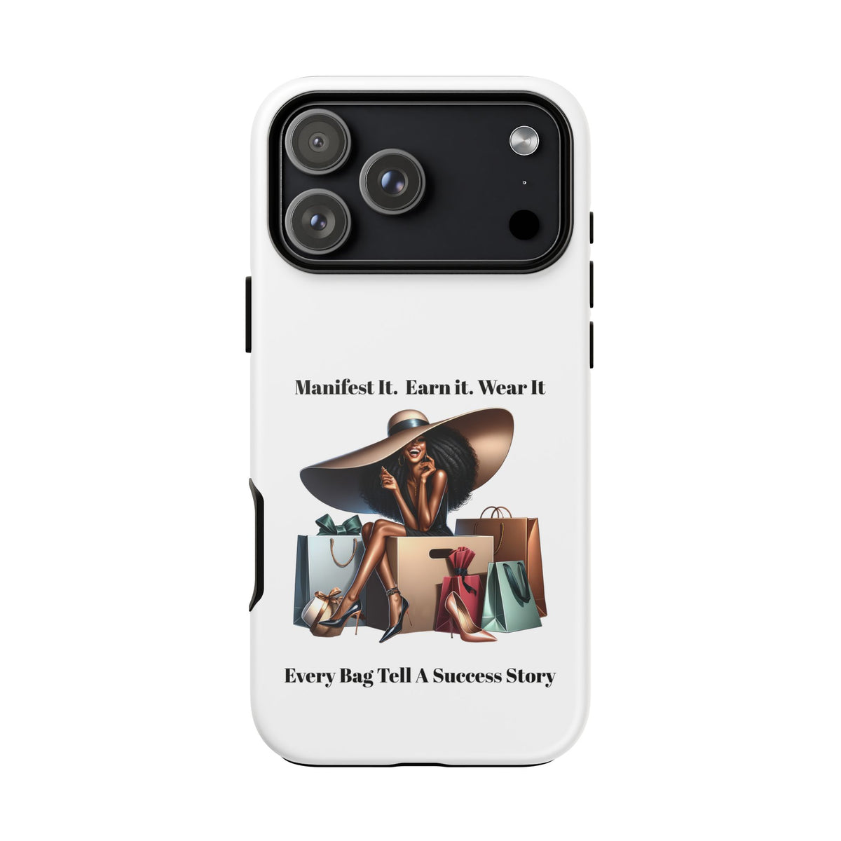 Phone Case - "Manifest It. Earn It. Wear It." Chic Shopper Design