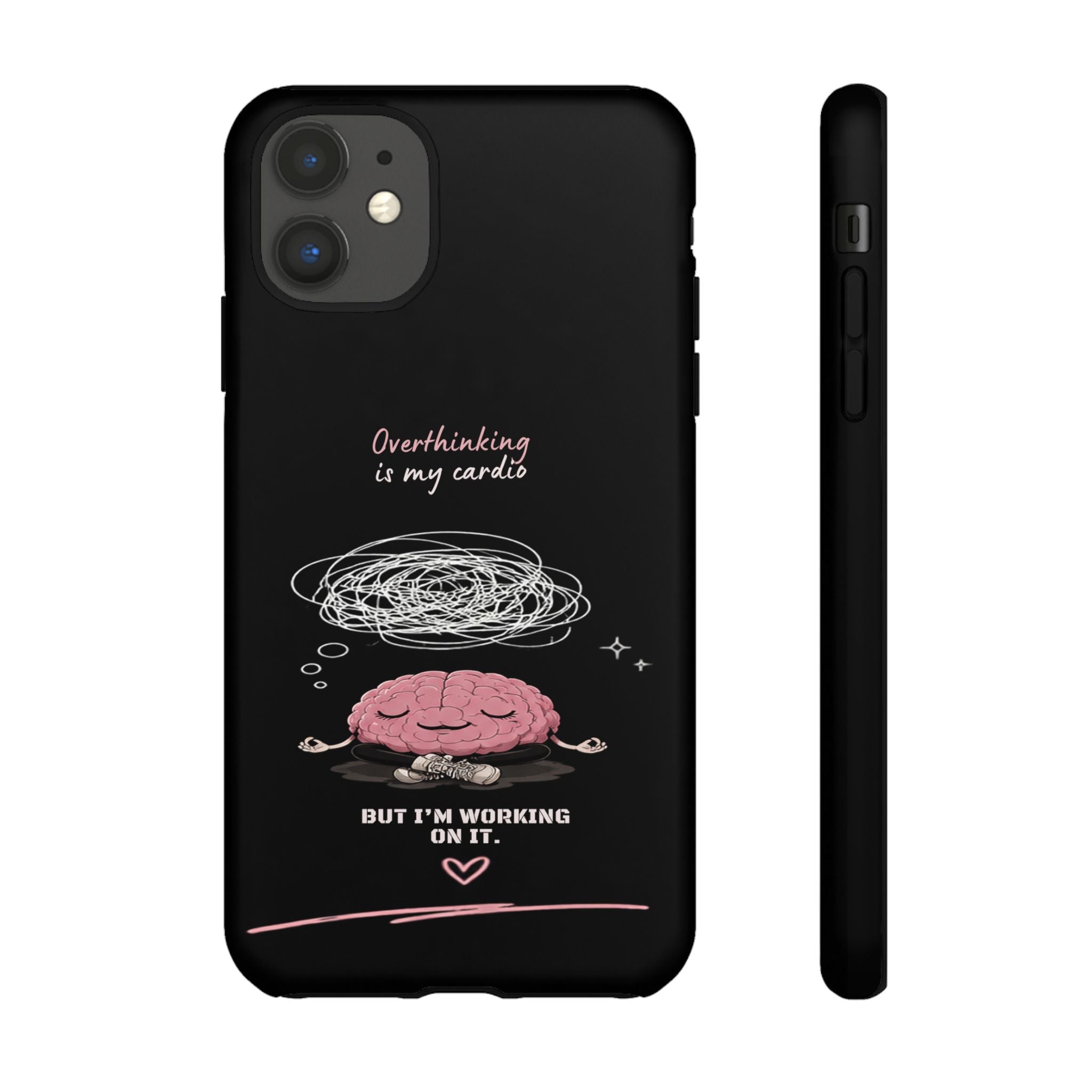 Phone Case — "Overthinking Is My Cardio" Cute Meditating Brain Protective Case