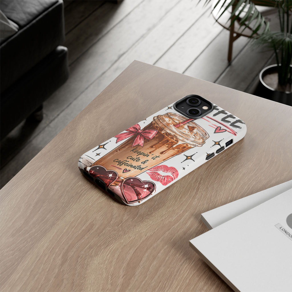 Phone Case — "Keepin' It Cute & Caffeinated" Iced Coffee Design