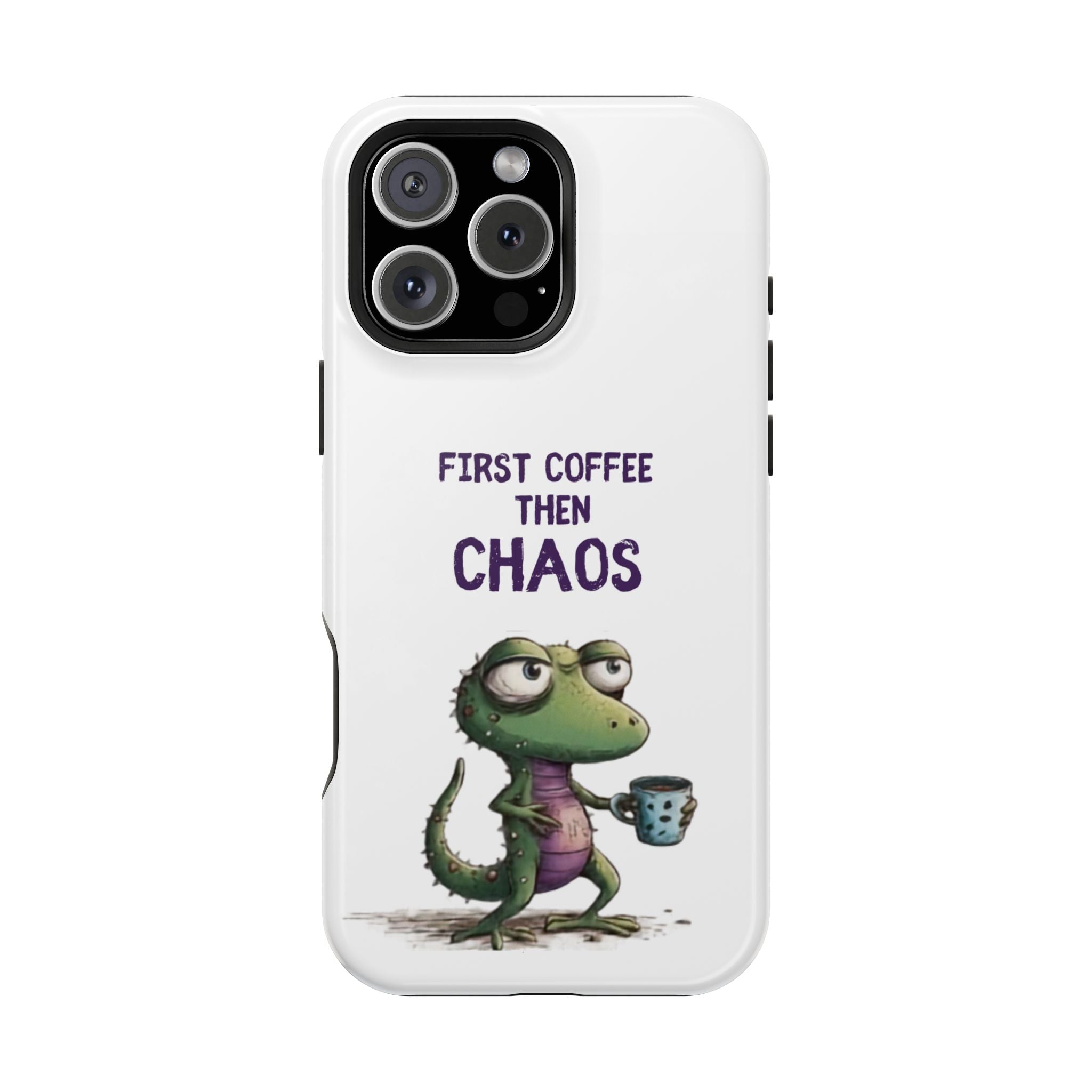 Impact-Resistant Phone Case — "First Coffee Then Chaos" Cute Lizard Coffee Design