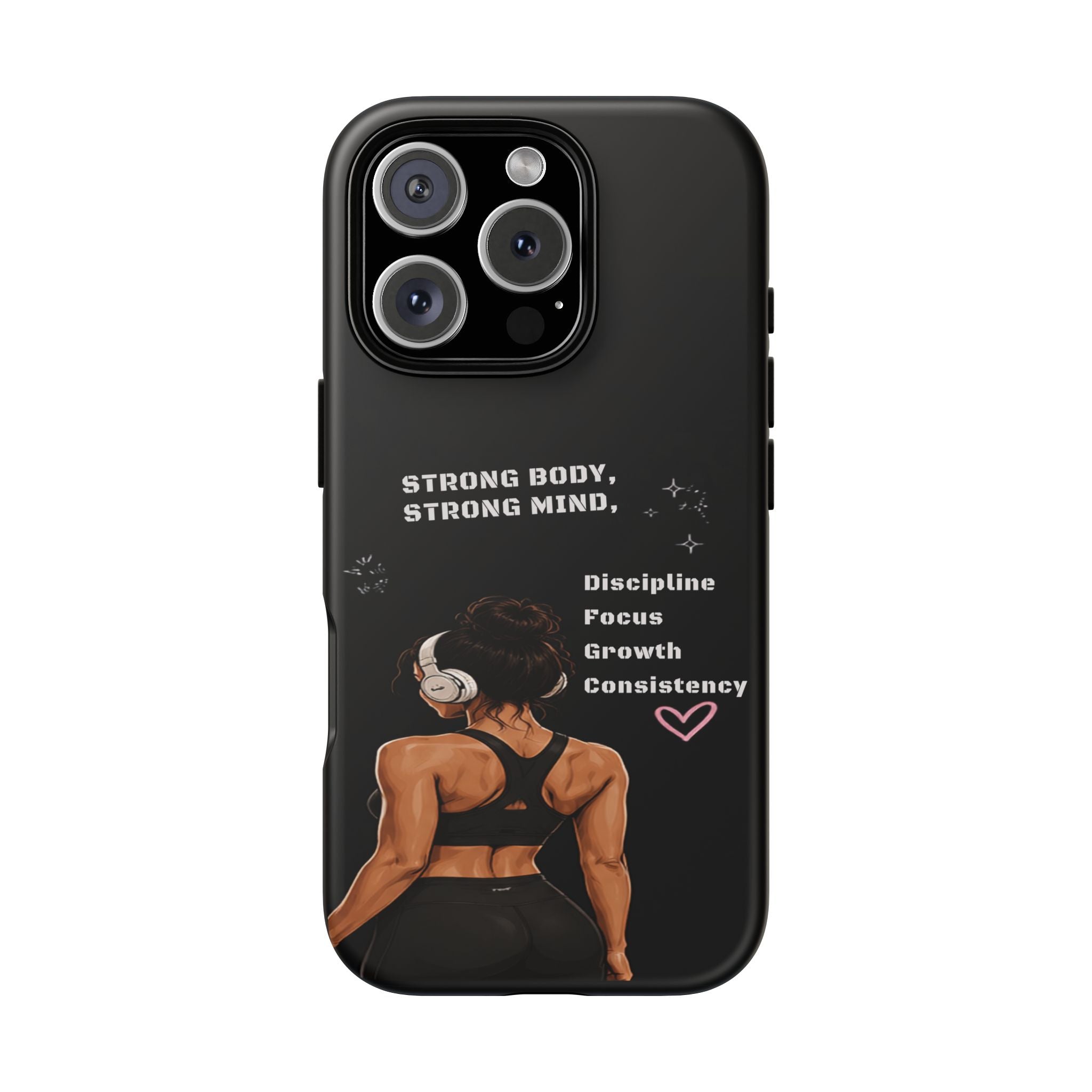 Strong Body, Strong Mind Phone Case — Motivational Fitness Protective Case