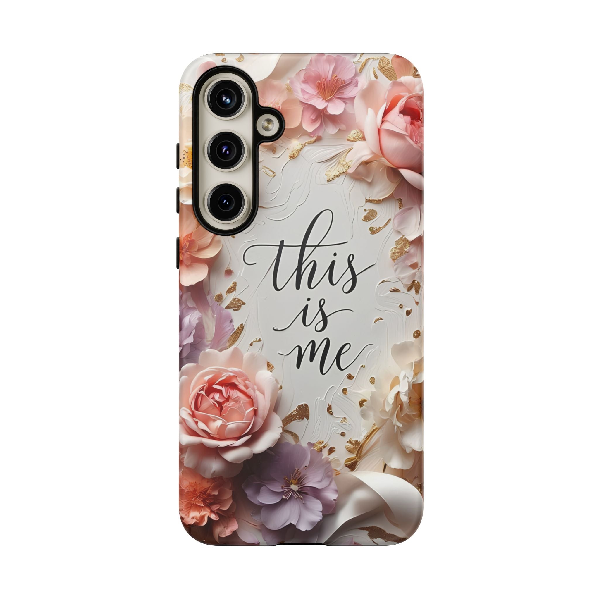 Floral "This Is Me" Tough Phone Case — Protective Floral iPhone Cover for Self-Expression, Gift for Her