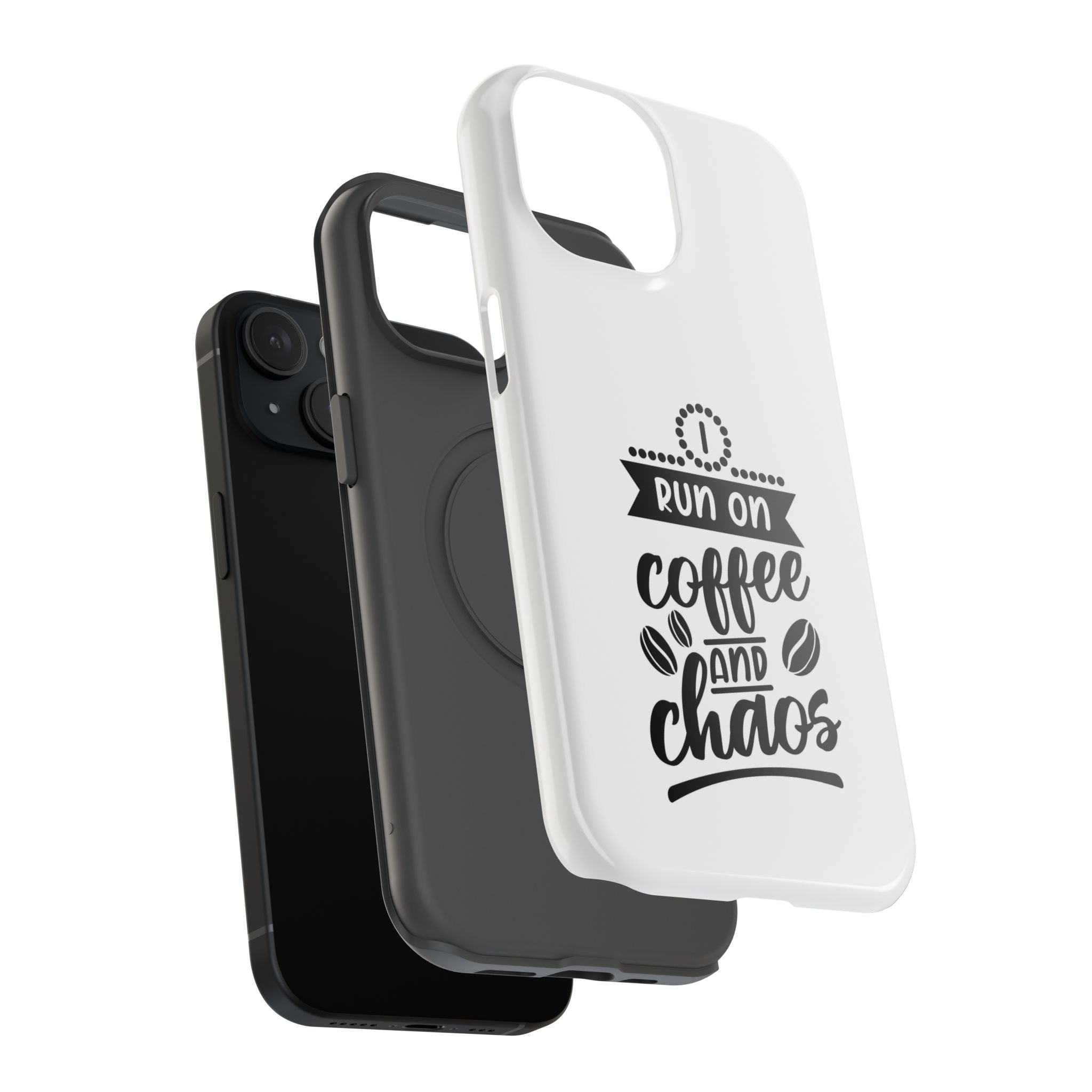 Phone Case — "Run on Coffee and Chaos" Impact-Resistant Protective Cover