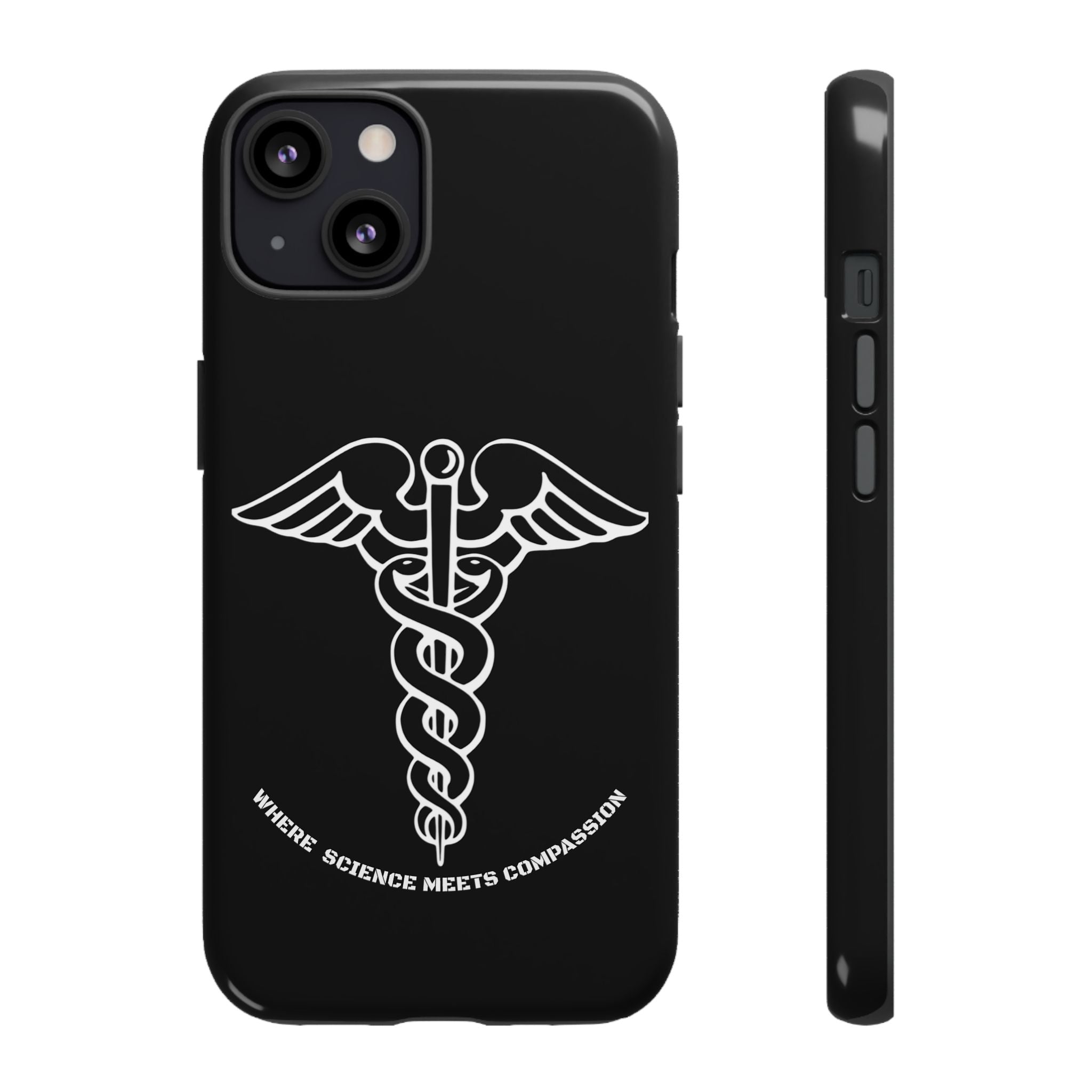 Medical Caduceus Phone Case — "Where Science Meets Compassion" Protective iPhone Cover
