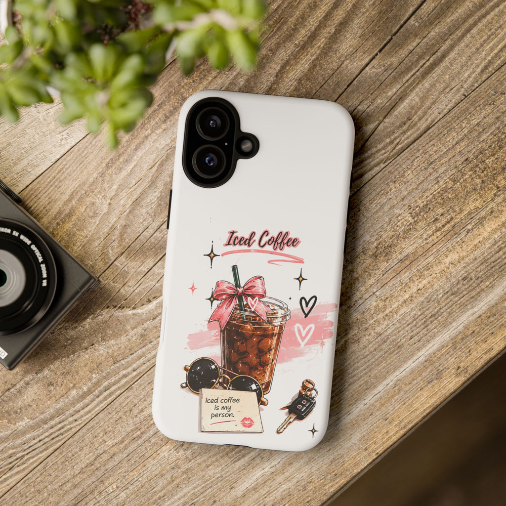 Iced Coffee Phone Case – Cute Pink Boba Design ("Iced coffee is my person")