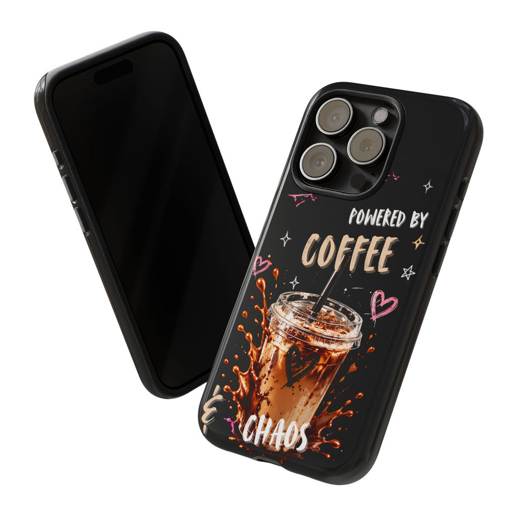Phone Case — "Powered by Coffee & Chaos" Iced Coffee Protective Cover