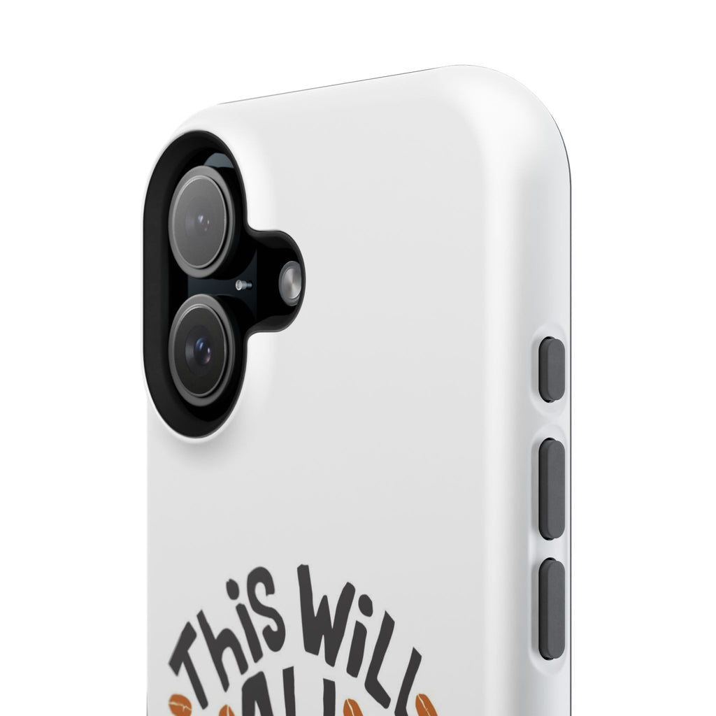 Phone Case — "This Will All Make Sense After Coffee" Impact-Resistant Phone Case