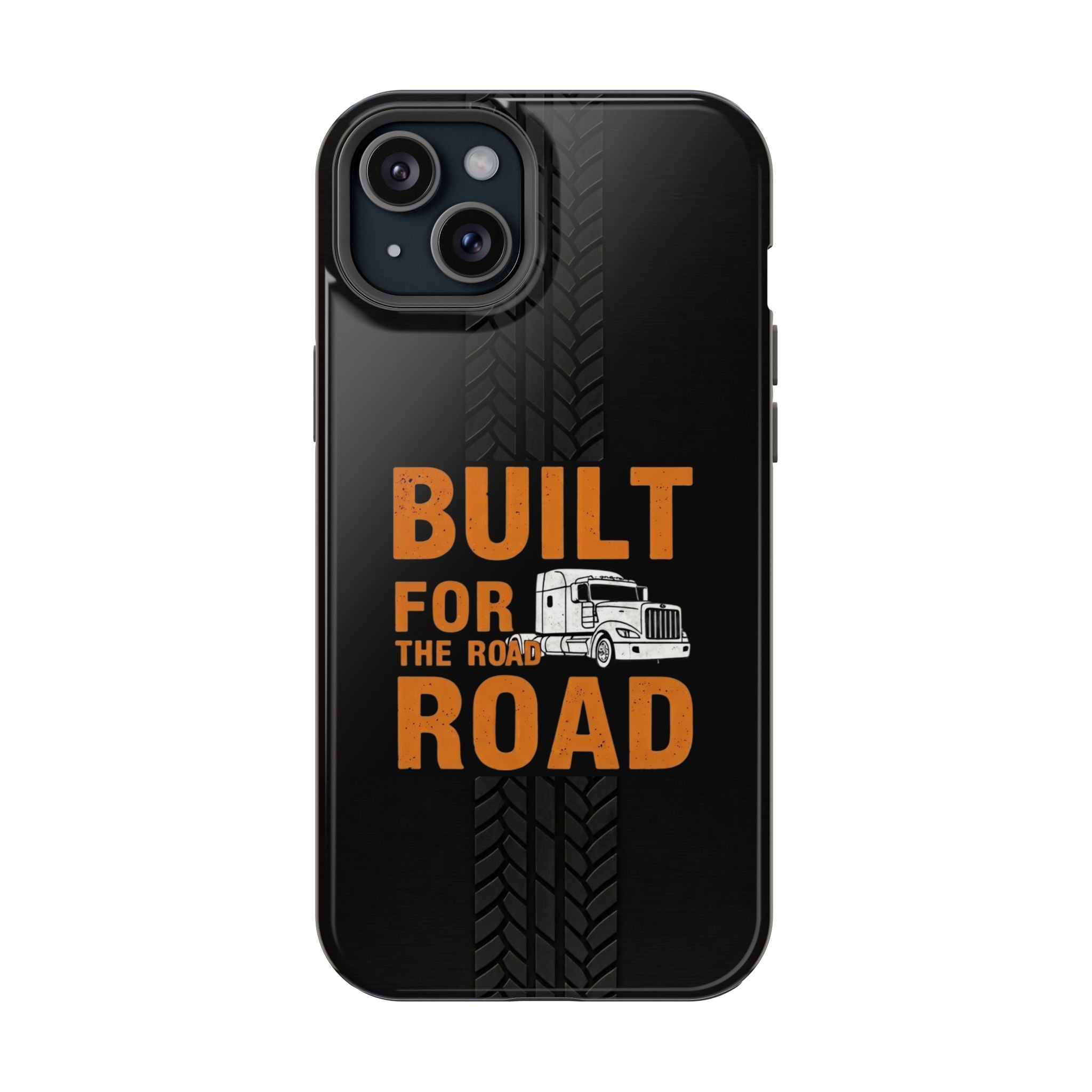 Phone Case — "Built for the Road" Truck Tire-Track Impact-Resistant Case