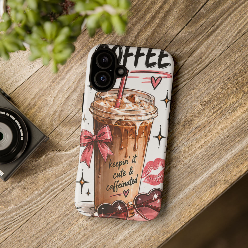 Phone Case — "Keepin' It Cute & Caffeinated" Iced Coffee Design