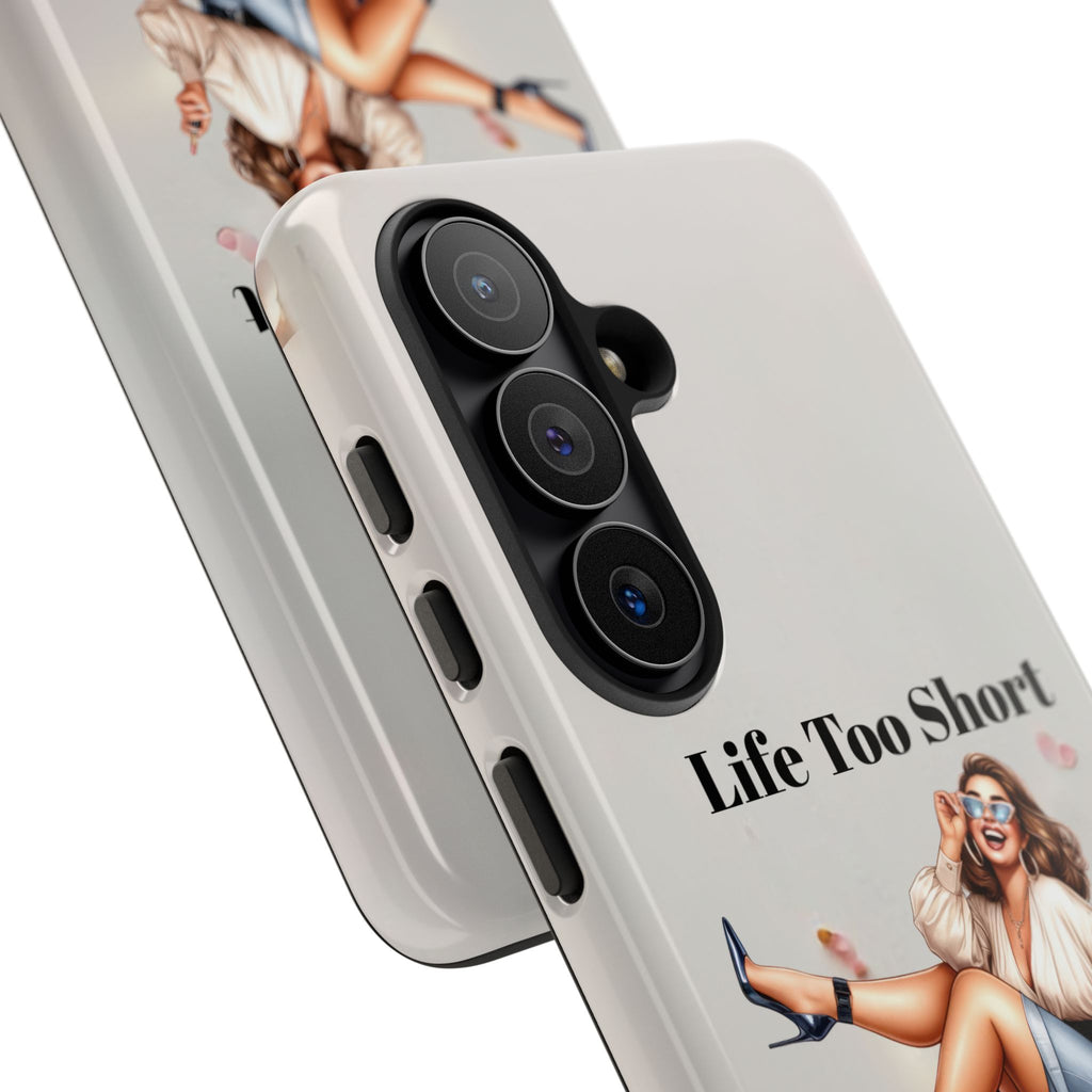 Phone Case — "Life Too Short For Empty Bag" Fashion Shopper Design