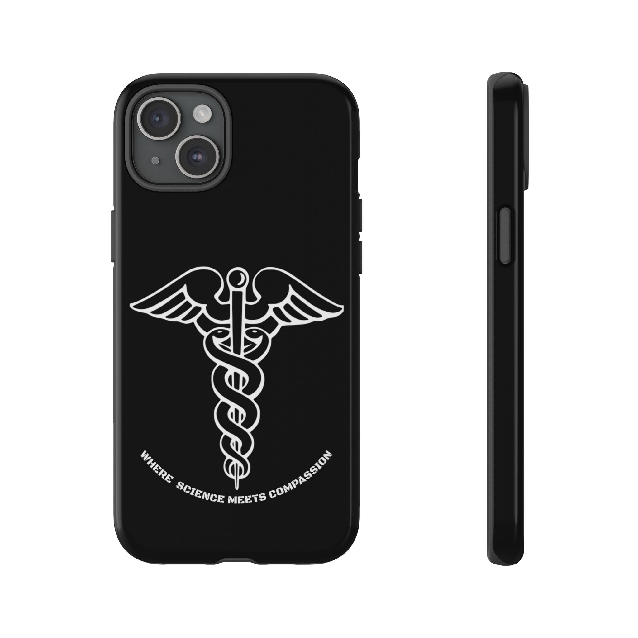 Medical Caduceus Phone Case — "Where Science Meets Compassion" Protective iPhone Cover