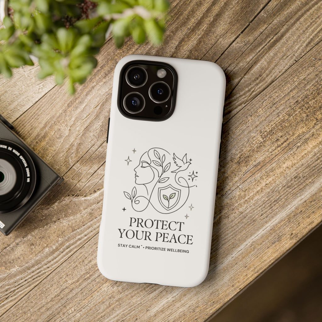 Protect Your Peace Phone Case – Minimalist Wellness iPhone Cover