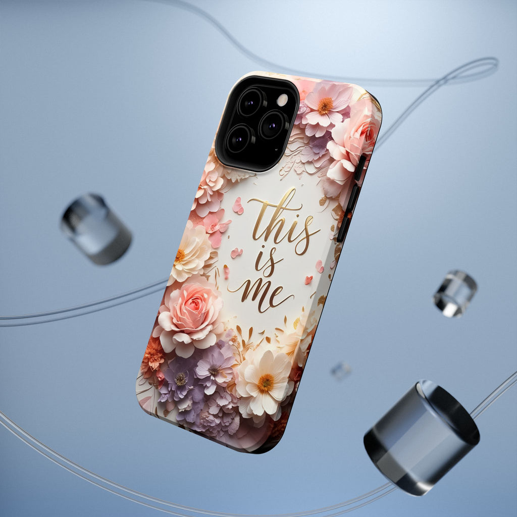 Floral "This Is Me" Phone Case — Impact-Resistant Floral Protective Cover