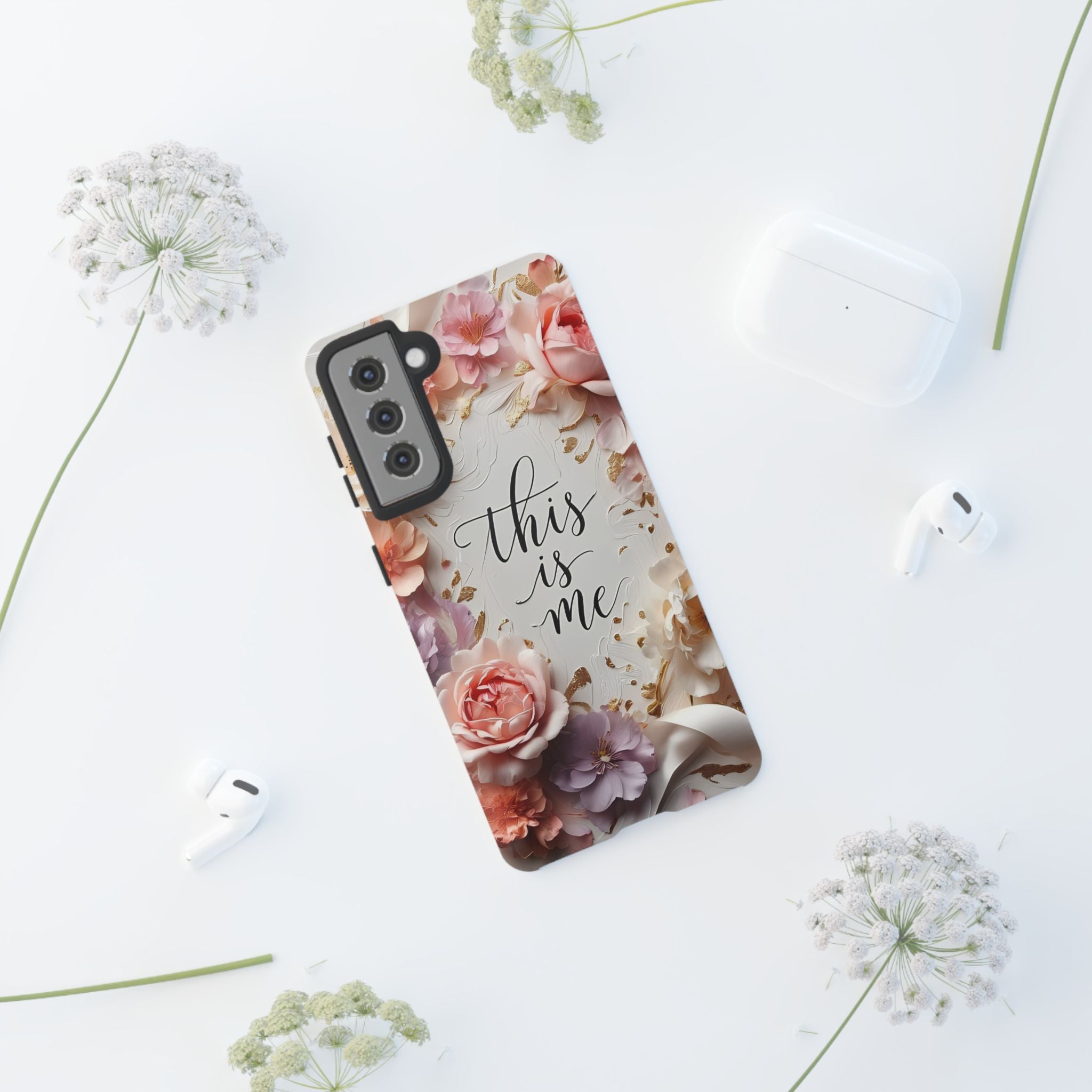 Floral "This Is Me" Tough Phone Case — Protective Floral iPhone Cover for Self-Expression, Gift for Her
