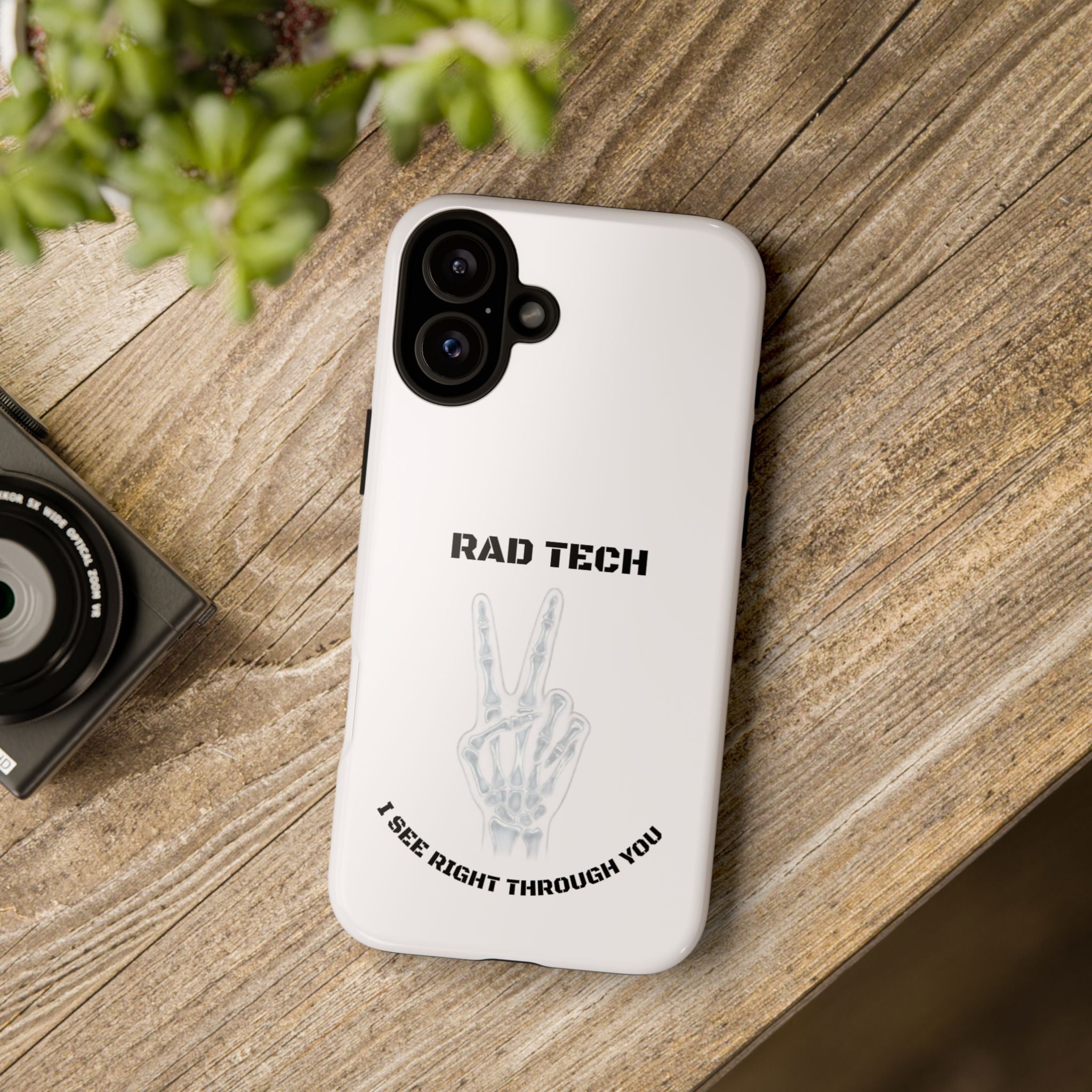 Rad Tech Phone Case — Skeleton Hand "I See Right Through You" X-ray Technician Gift