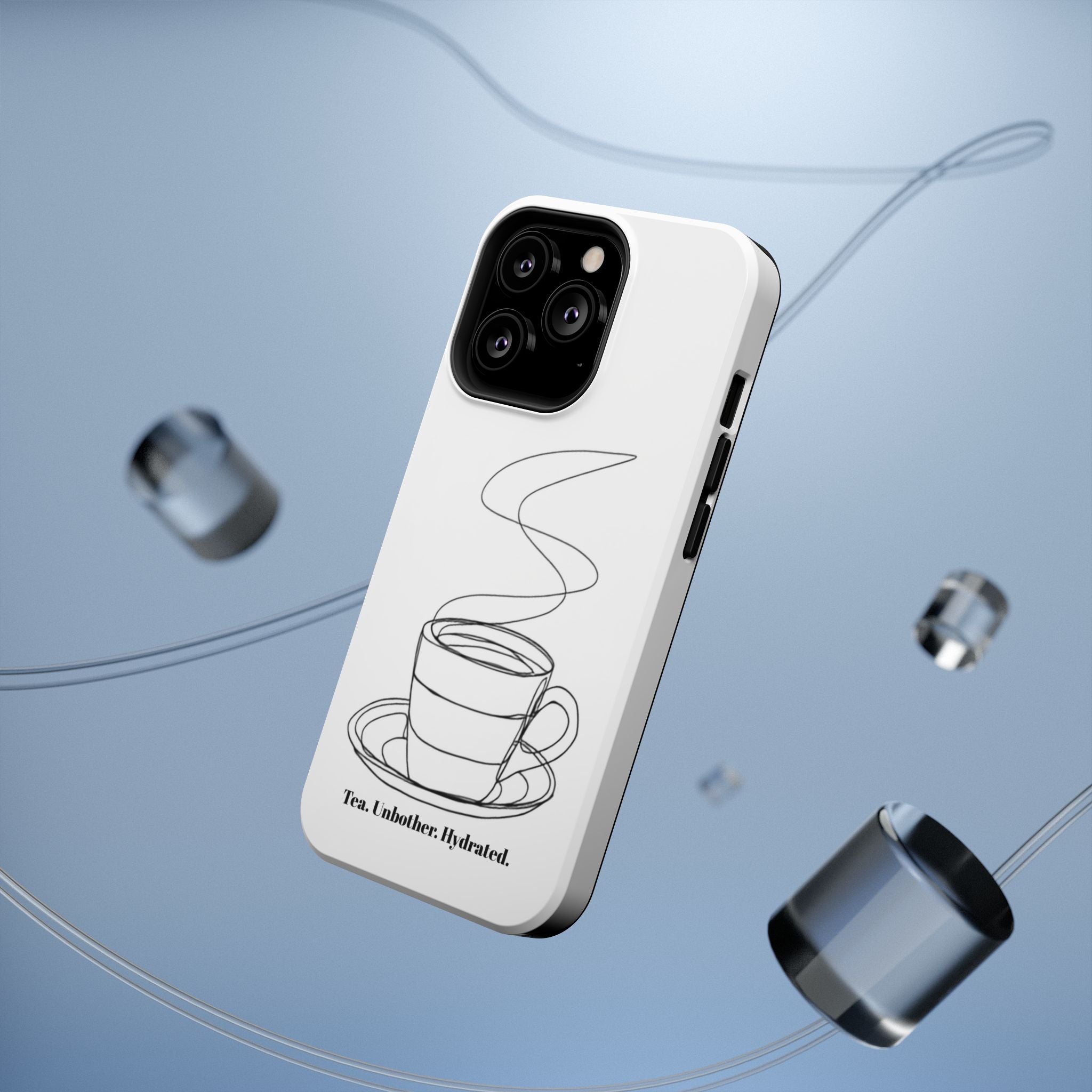 Tea Unbothered Hydrated Phone Case — Impact-Resistant