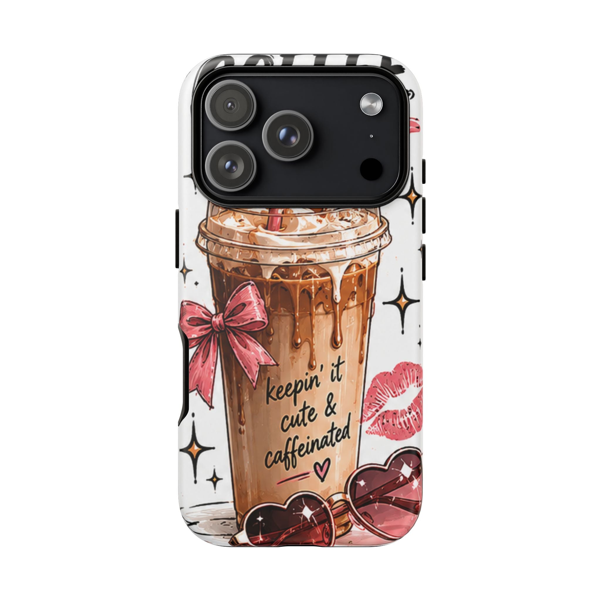 Phone Case — "Keepin' It Cute & Caffeinated" Iced Coffee Design