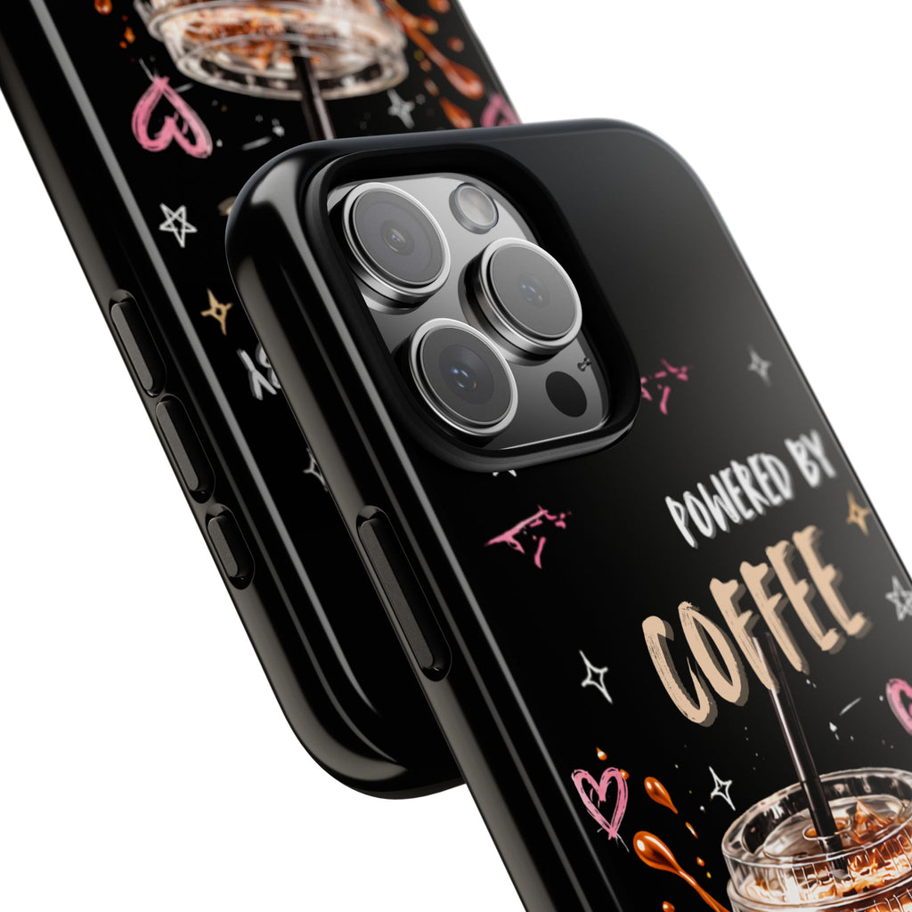 Phone Case — "Powered by Coffee & Chaos" Iced Coffee Protective Cover