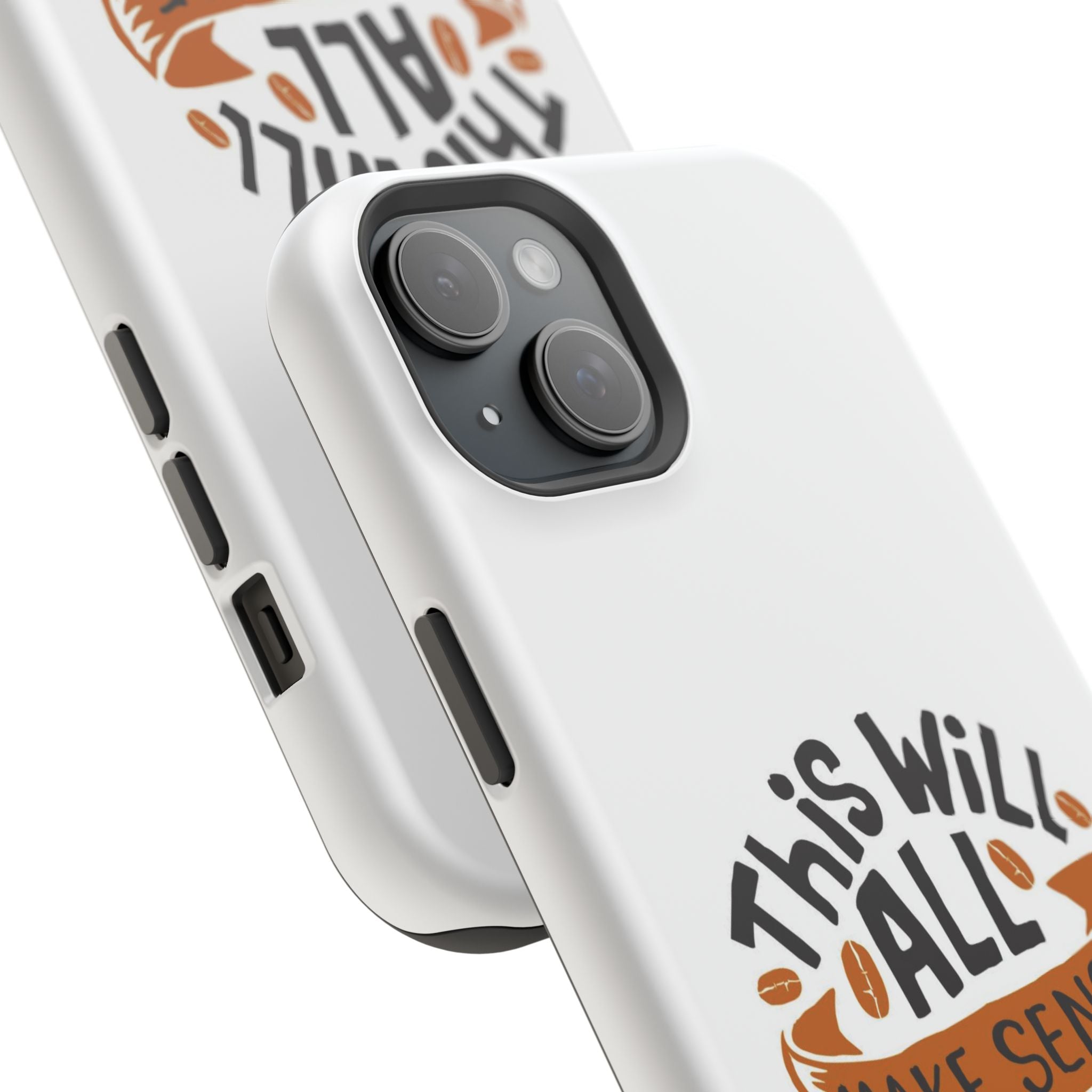 Phone Case — "This Will All Make Sense After Coffee" Impact-Resistant Phone Case