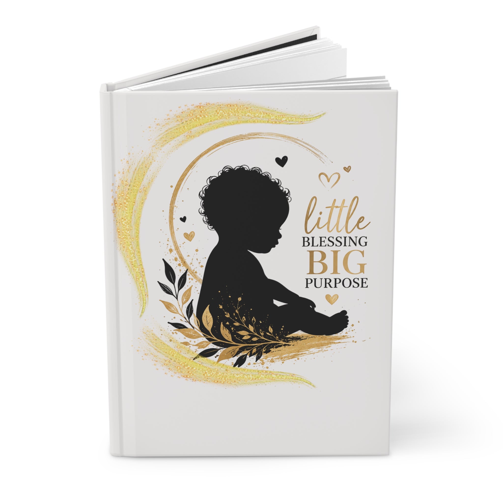 Hardcover Journal — "Little Blessing Big Purpose" Baby Keepsake Notebook