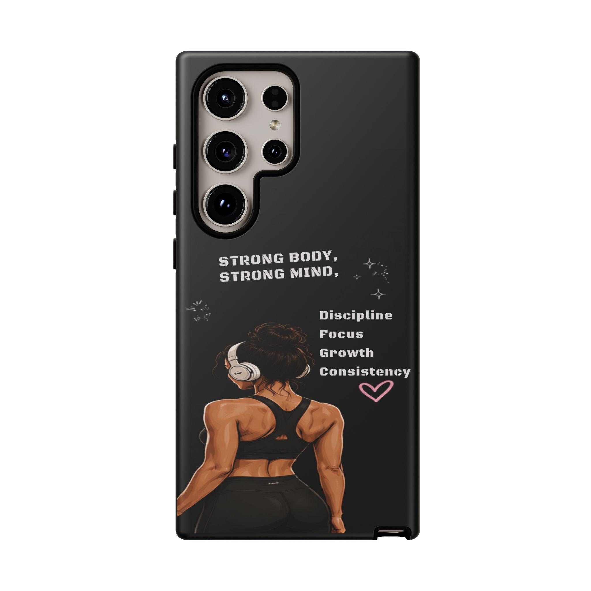 Strong Body, Strong Mind Phone Case — Motivational Fitness Protective Case