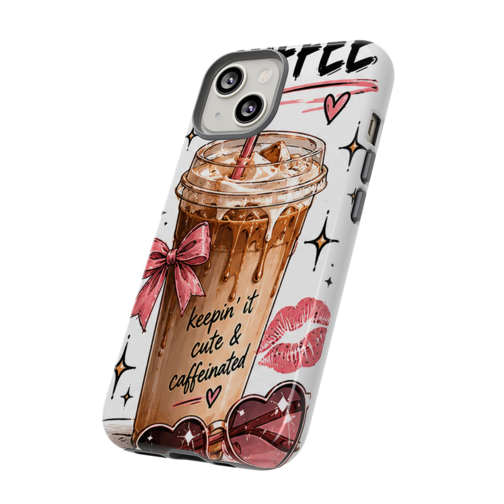 Phone Case — "Keepin' It Cute & Caffeinated" Iced Coffee Design