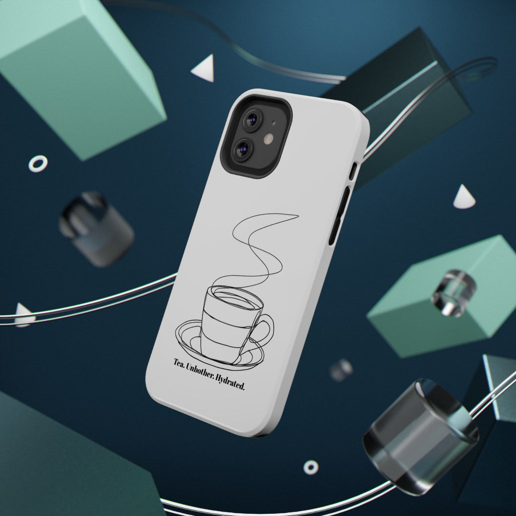 Tea Unbothered Hydrated Phone Case — Impact-Resistant