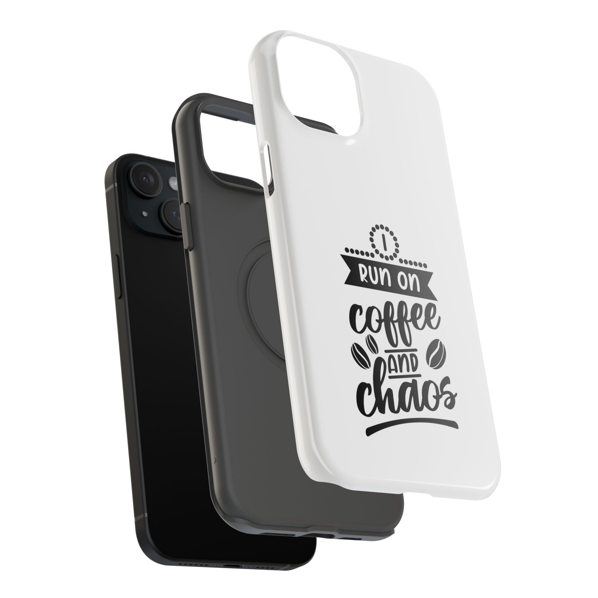 Phone Case — "Run on Coffee and Chaos" Impact-Resistant Protective Cover