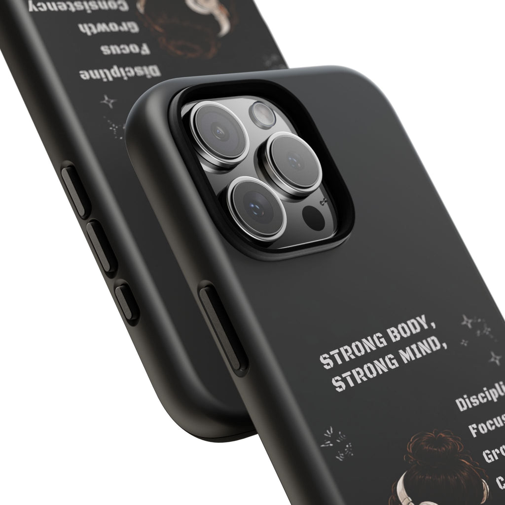 Strong Body, Strong Mind Phone Case — Motivational Fitness Protective Case