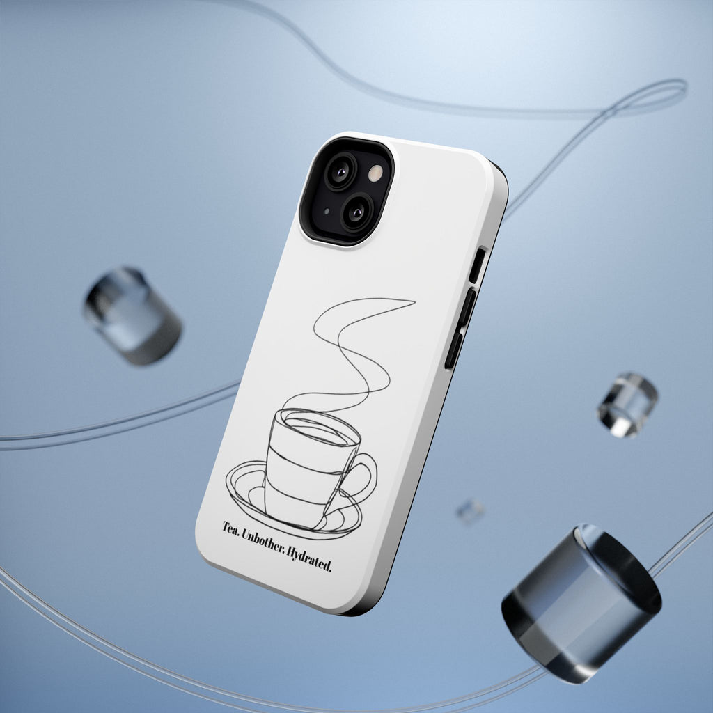 Tea Unbothered Hydrated Phone Case — Impact-Resistant