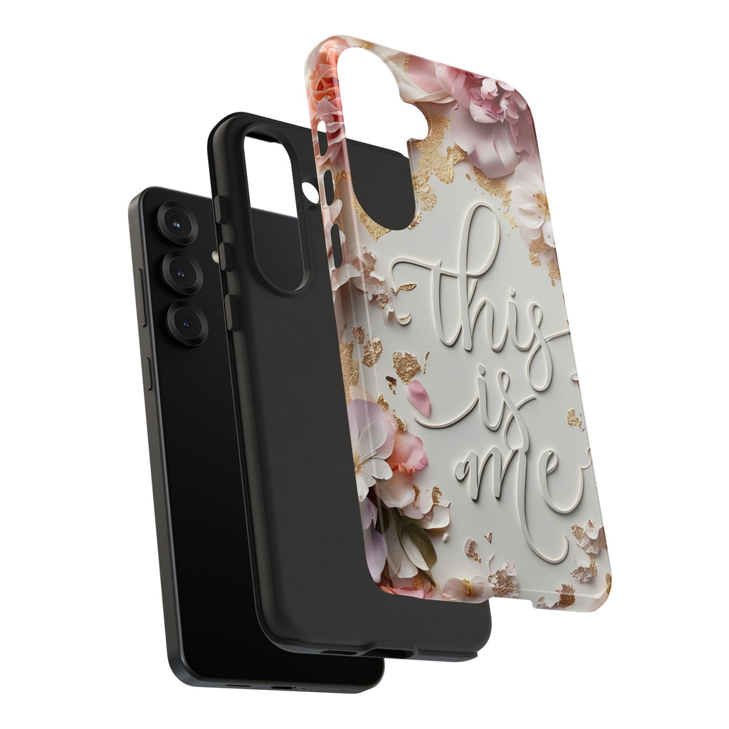 Phone Case — "This Is Me" Floral Tough Case