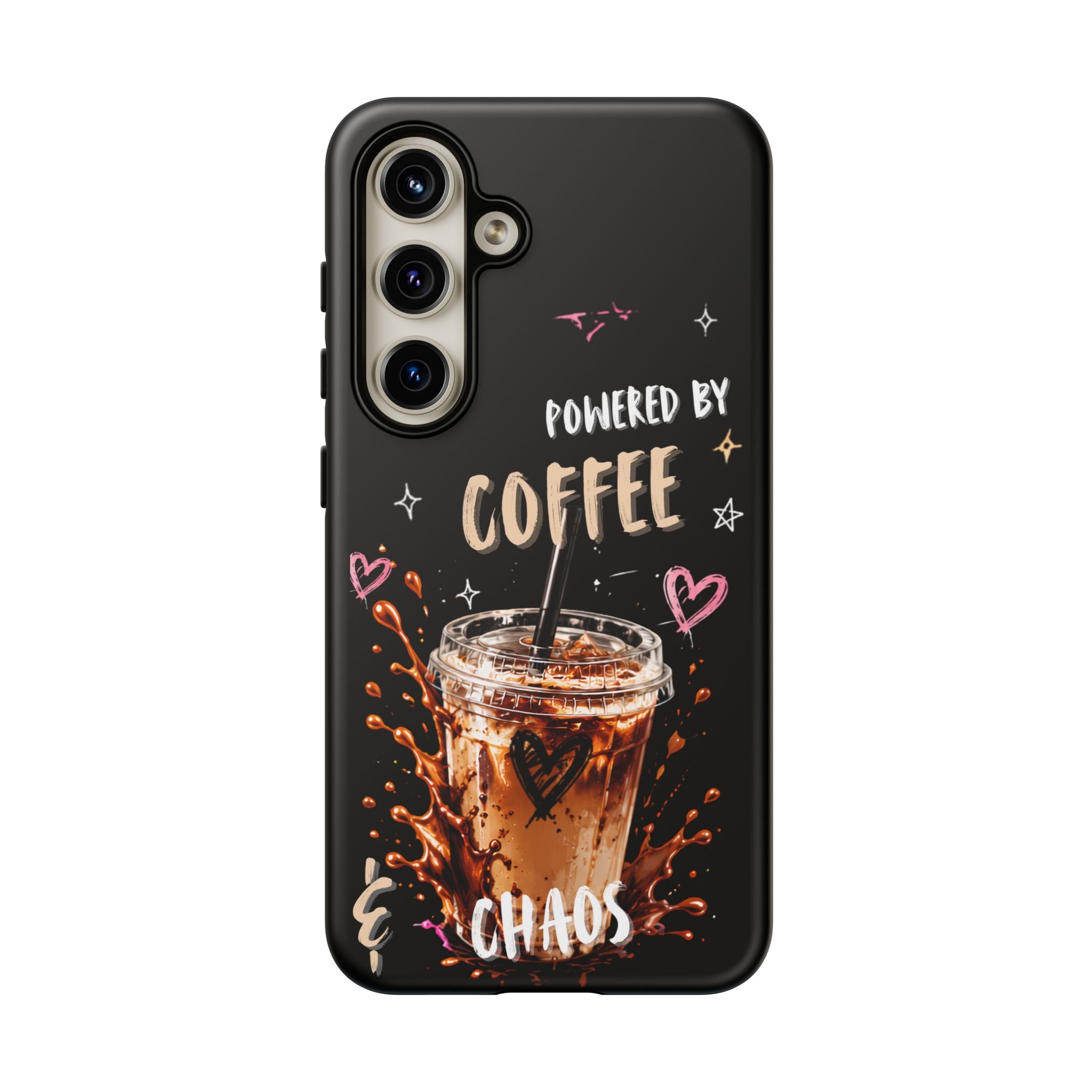Phone Case — "Powered by Coffee & Chaos" Iced Coffee Protective Cover