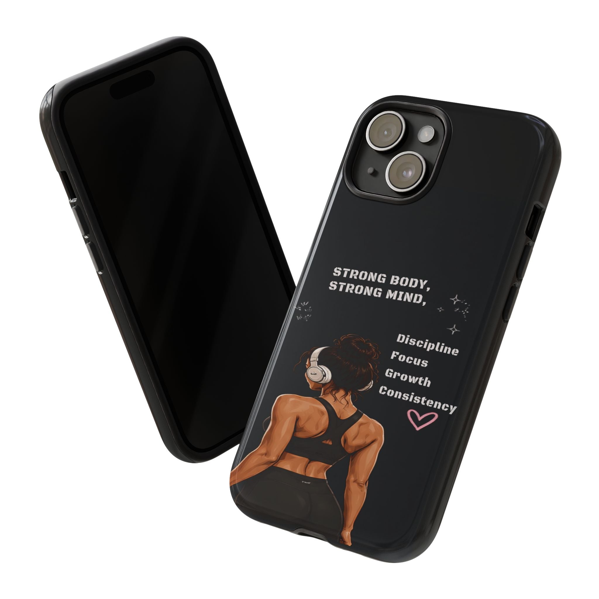Strong Body, Strong Mind Phone Case — Motivational Fitness Protective Case