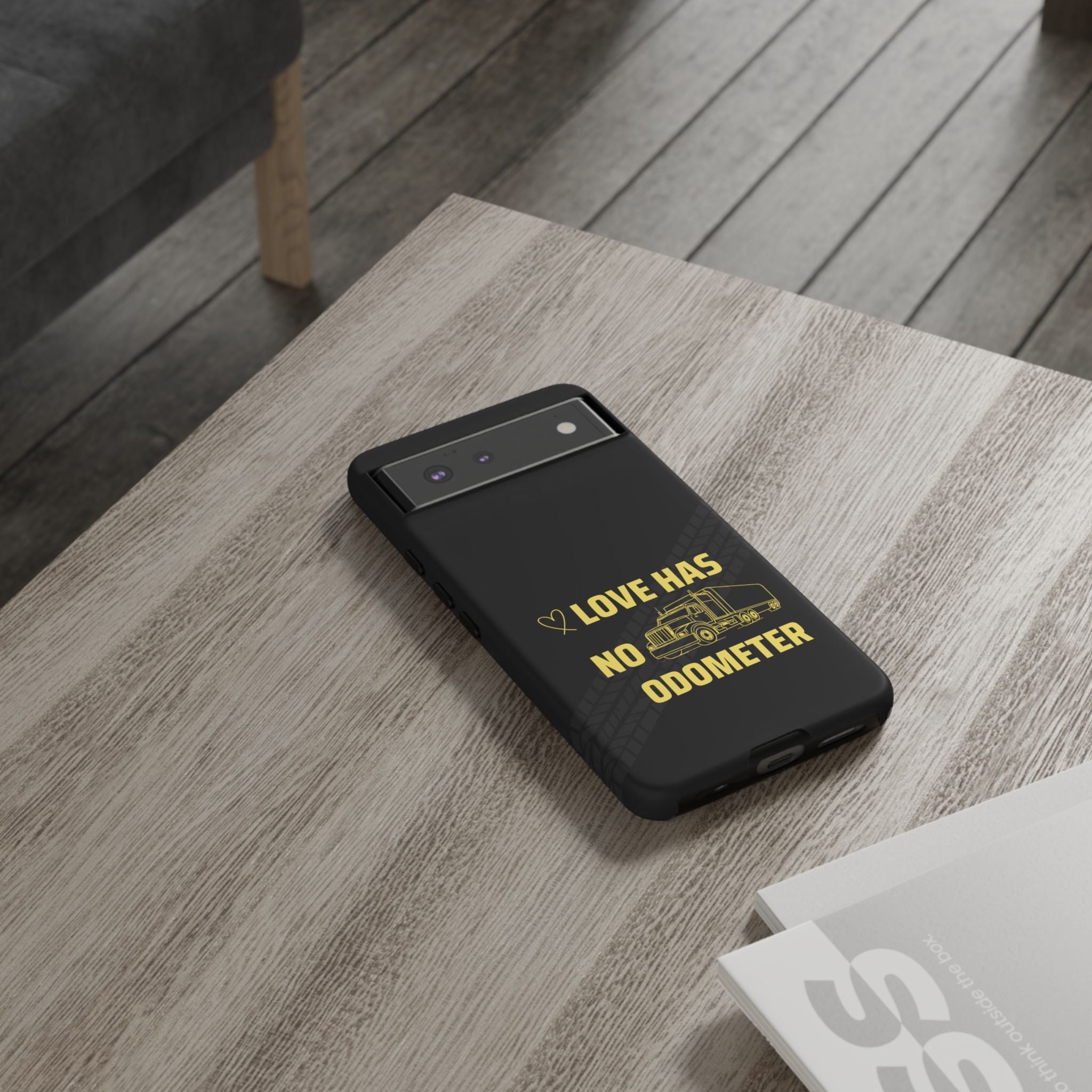 Love Has No Odometer Phone Case — Trucker Romance Protective Cover