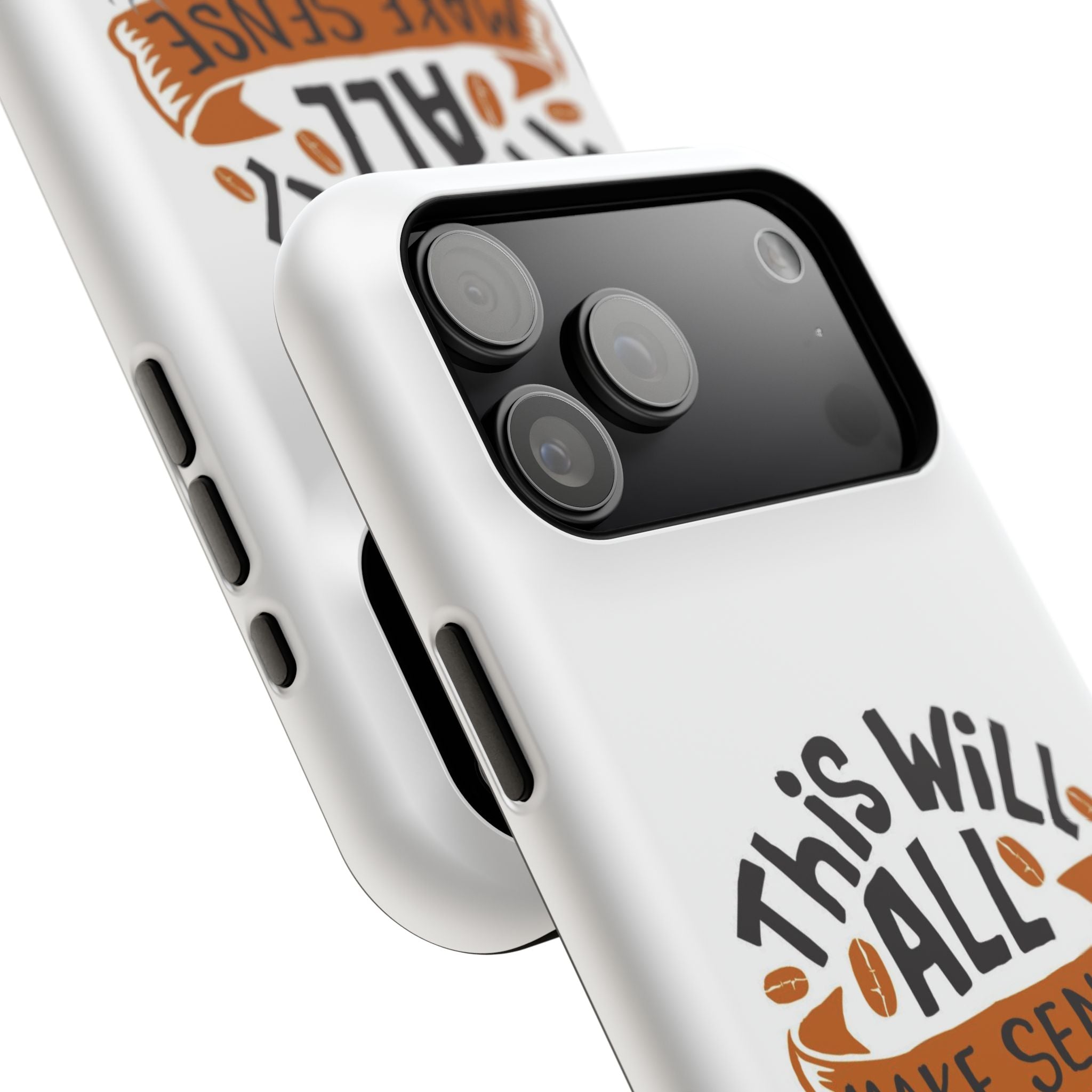 Phone Case — "This Will All Make Sense After Coffee" Impact-Resistant Phone Case