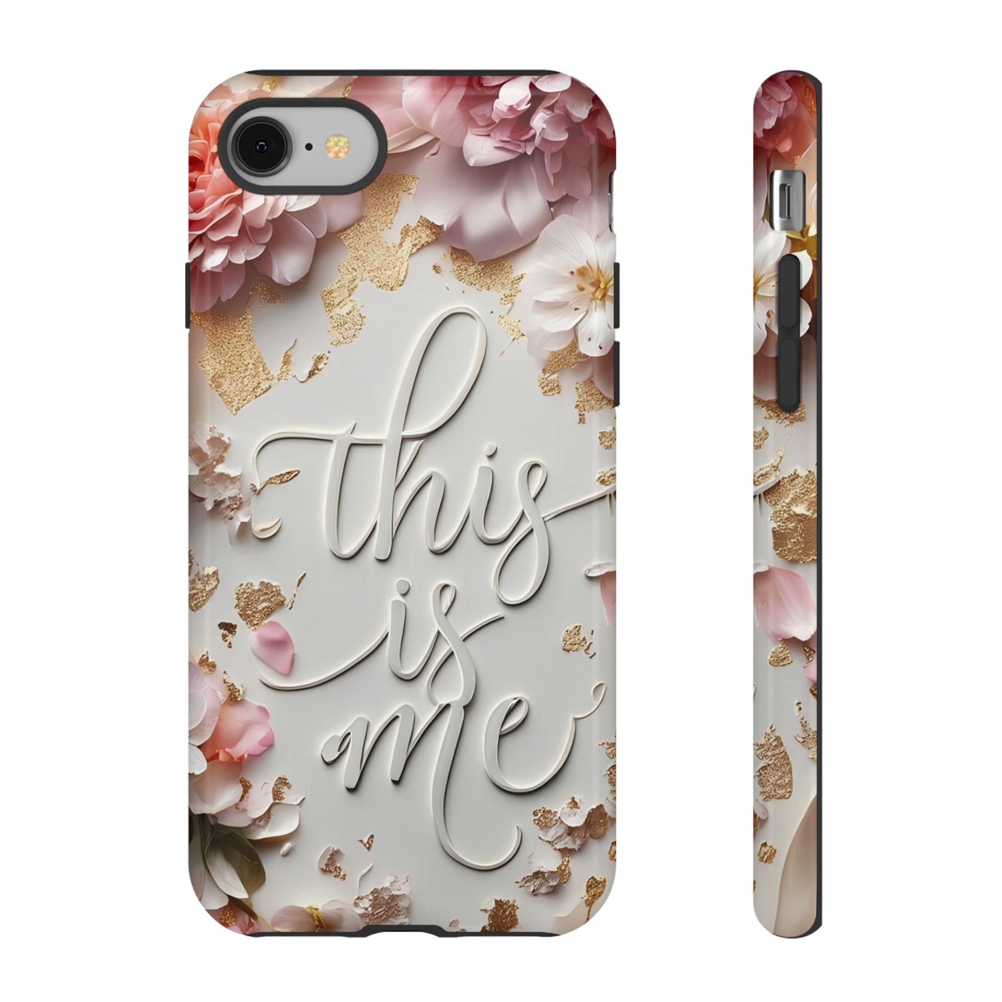 Phone Case — "This Is Me" Floral Tough Case