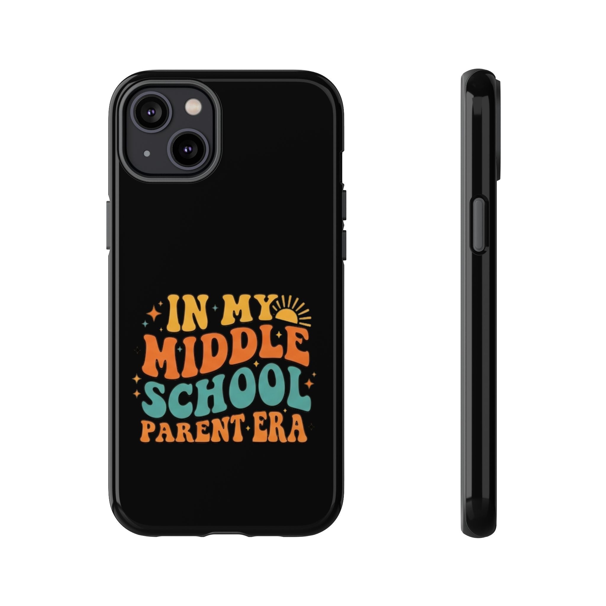 Phone Case – "In My Middle School Parent Era" Retro Design