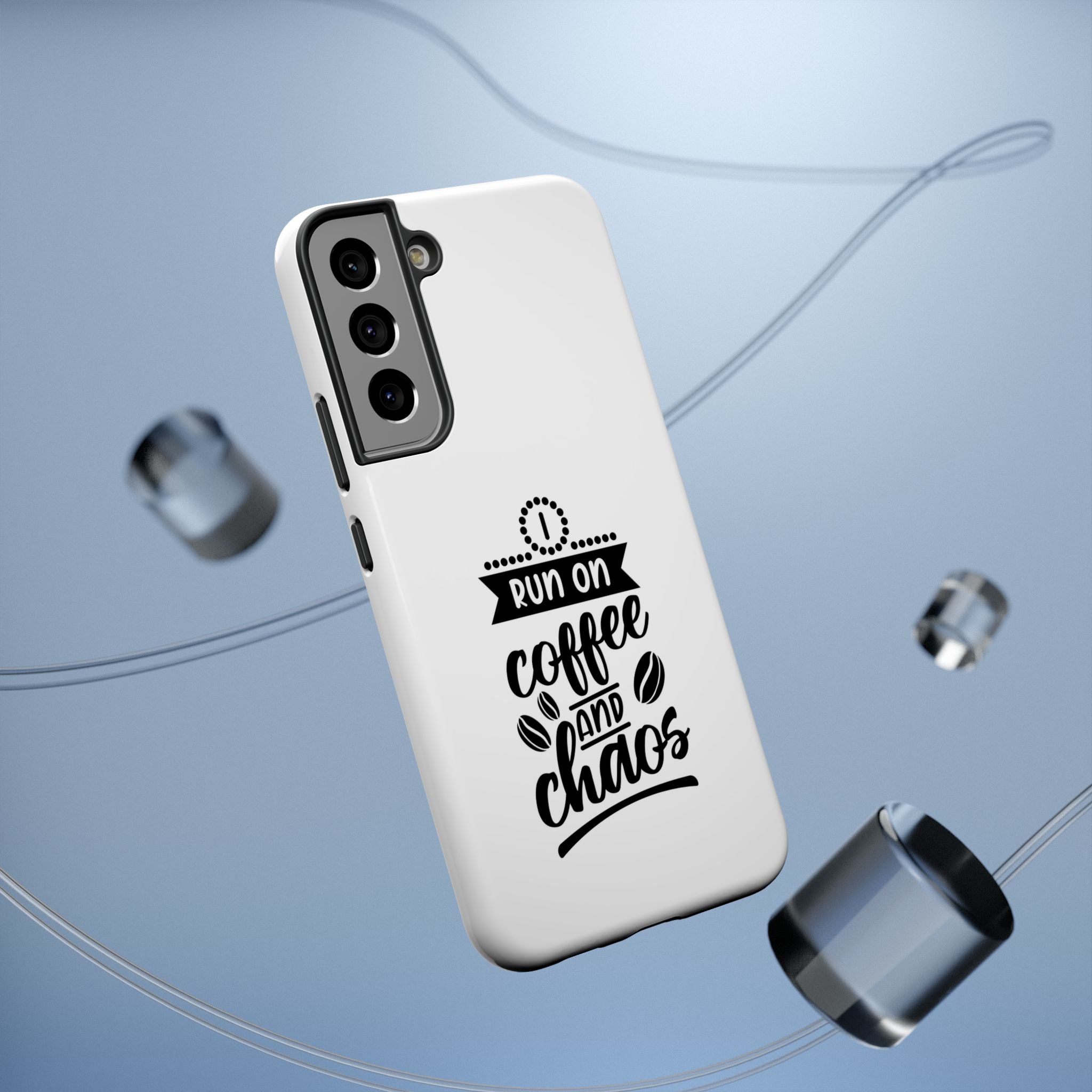 Phone Case — "Run on Coffee and Chaos" Impact-Resistant Protective Cover
