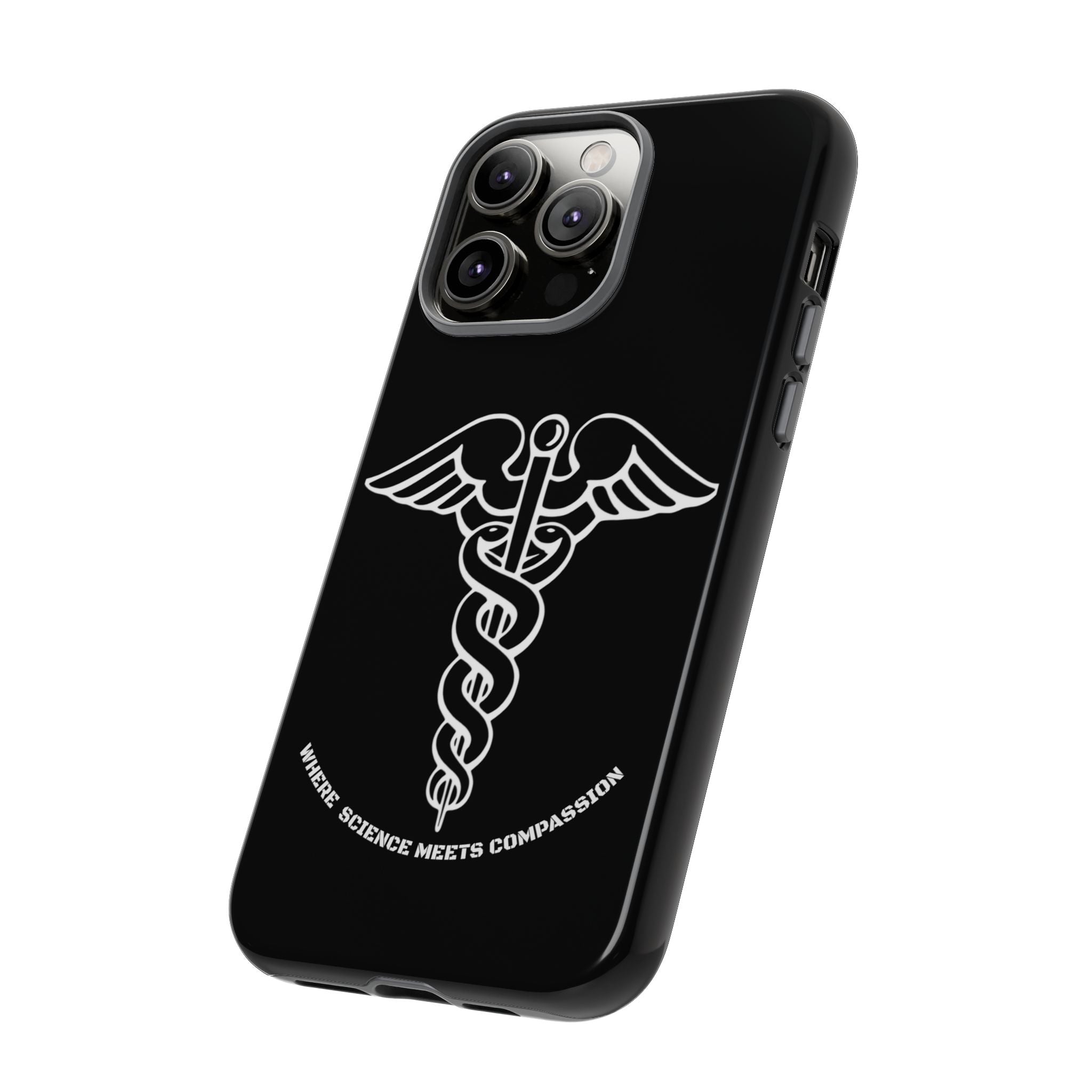 Medical Caduceus Phone Case — "Where Science Meets Compassion" Protective iPhone Cover