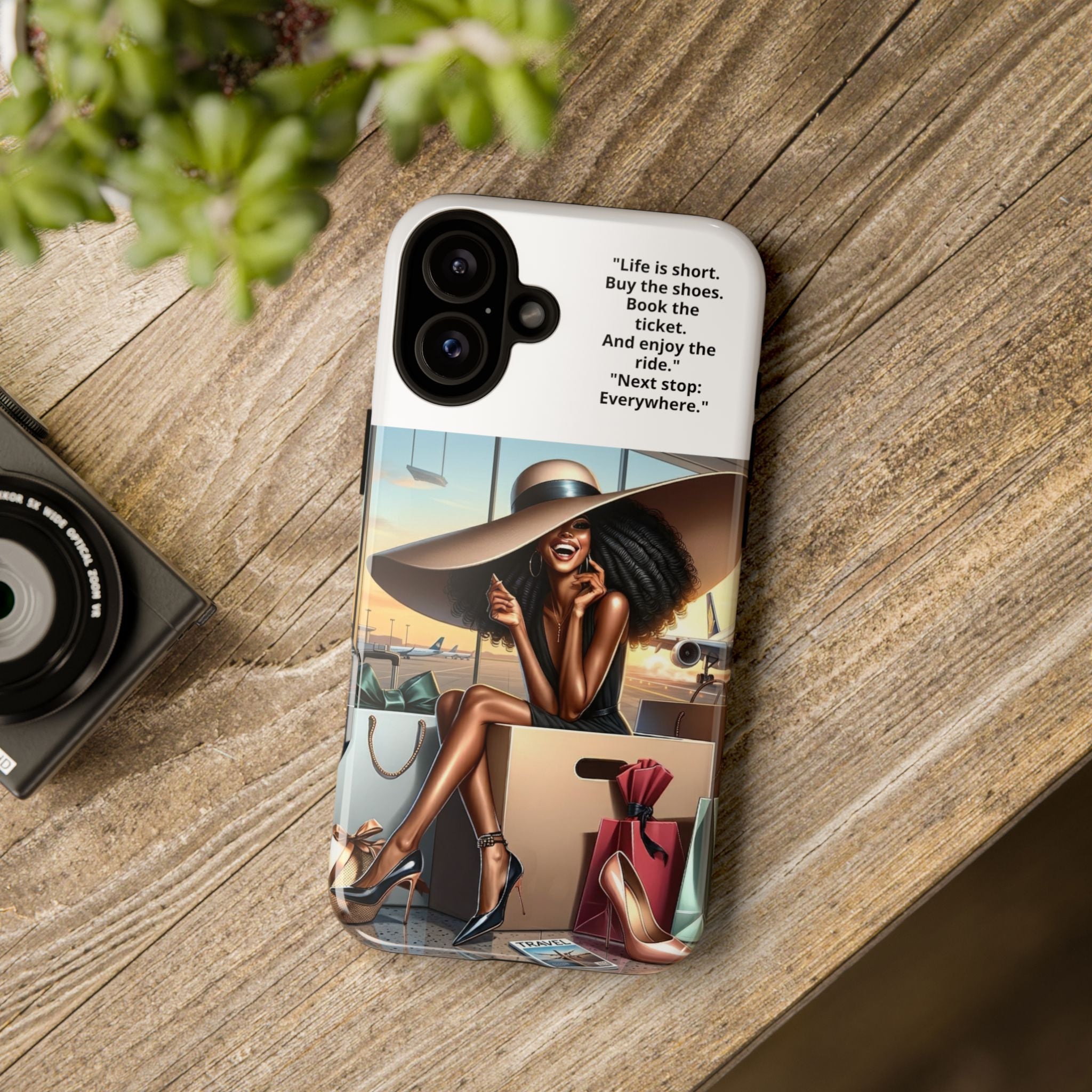 Phone Case - Inspirational Travel Woman Illustration ("Life is short. Buy the shoes…Next stop: Everywhere")