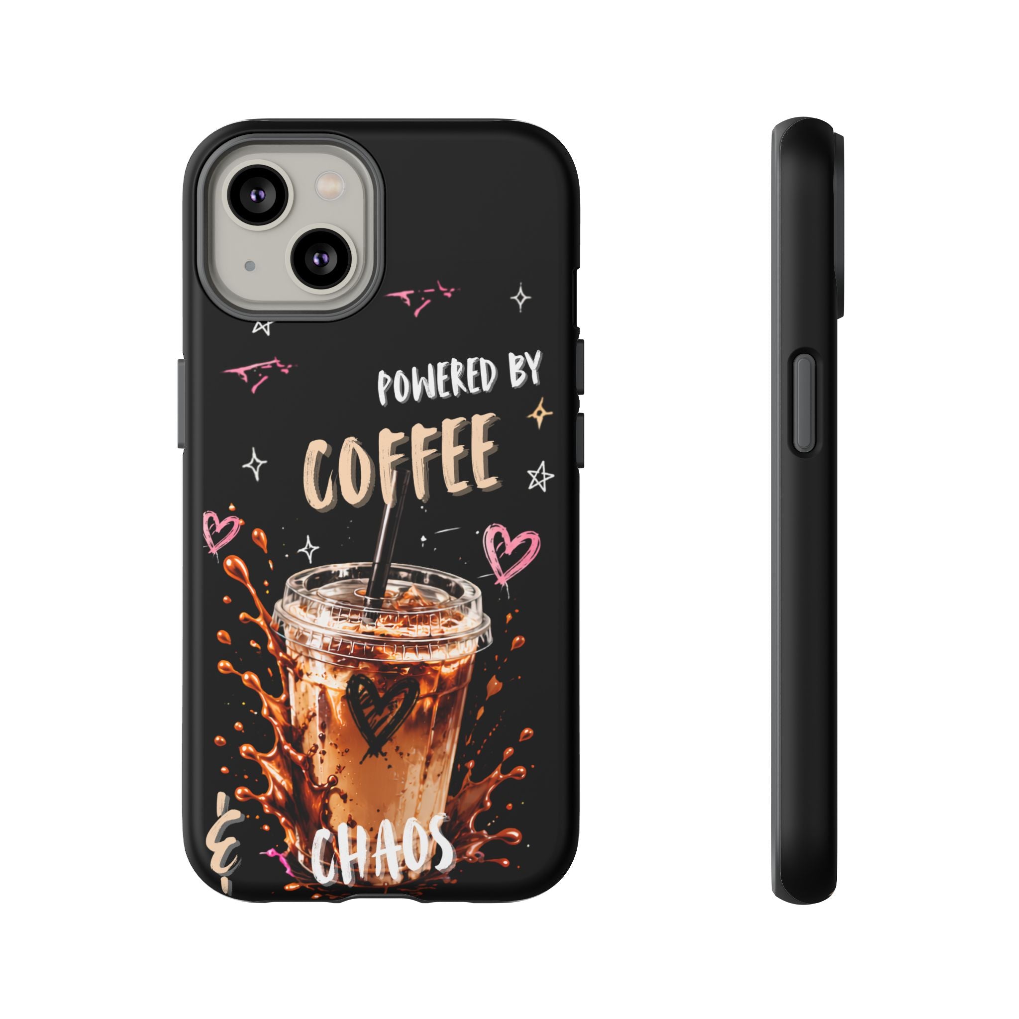 Phone Case — "Powered by Coffee & Chaos" Iced Coffee Protective Cover