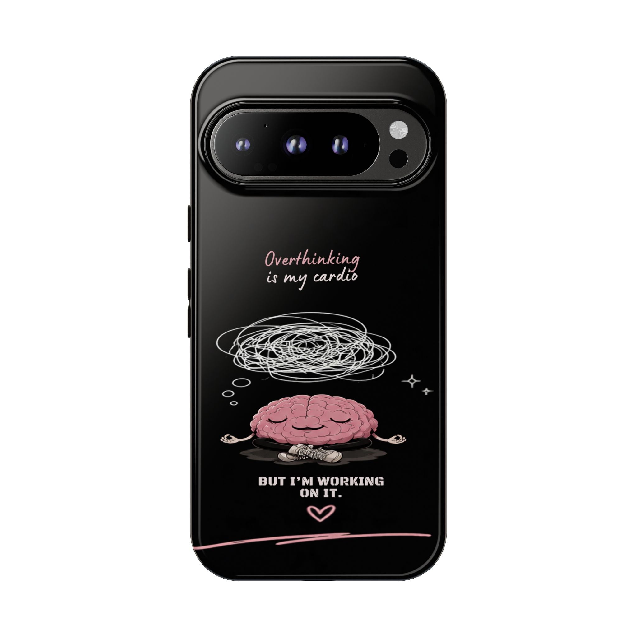 Phone Case — "Overthinking Is My Cardio" Cute Meditating Brain Protective Case