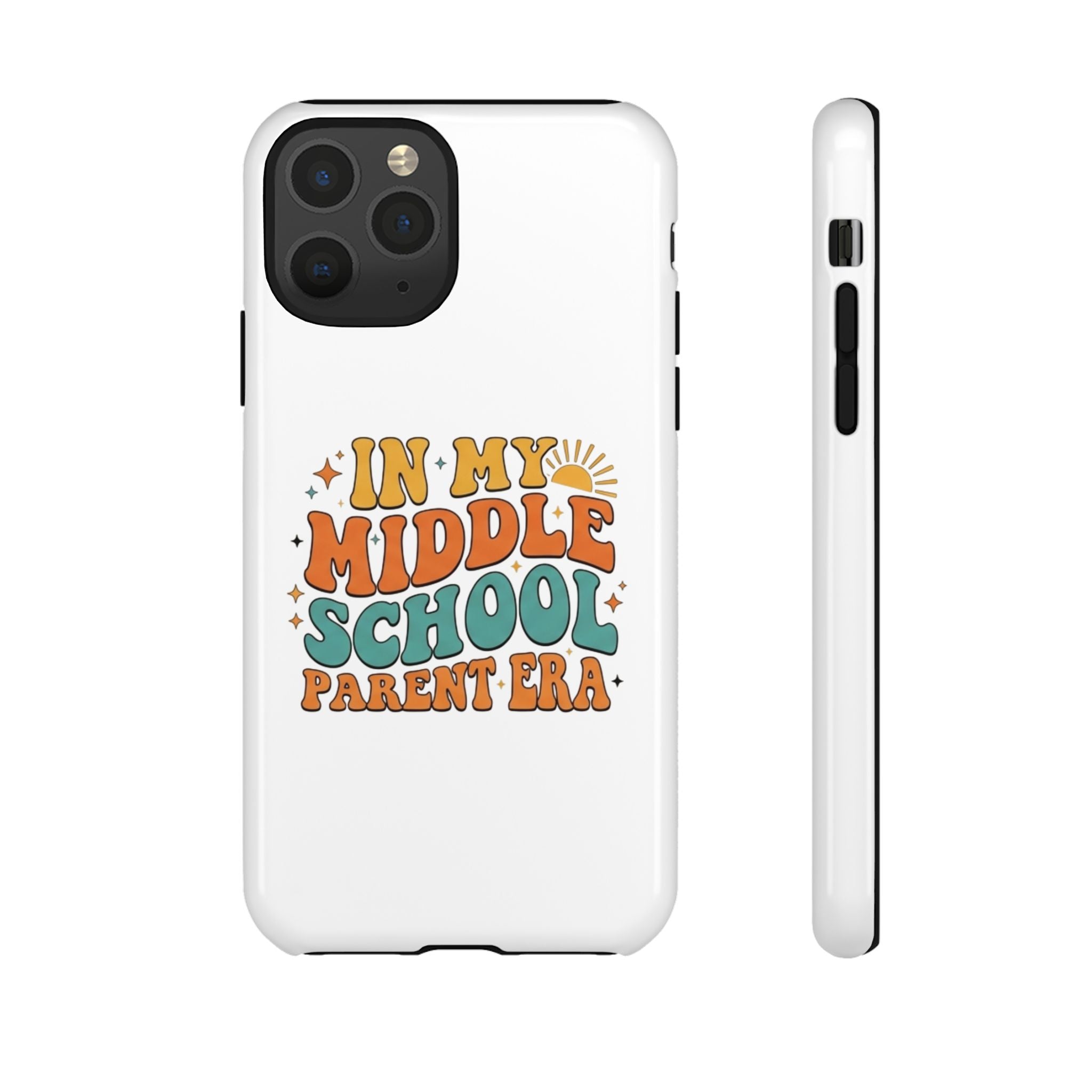 Middle School Parent Phone Case — "In My Middle School Parent Era" Retro Design